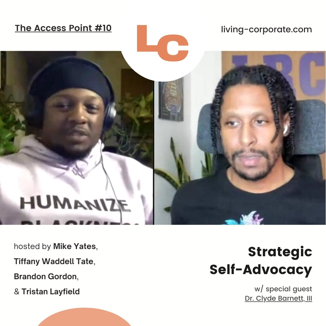 The Access Point : Strategic Self-Advocacy (w/ Dr. Clyde Barnett, III) episode artwork