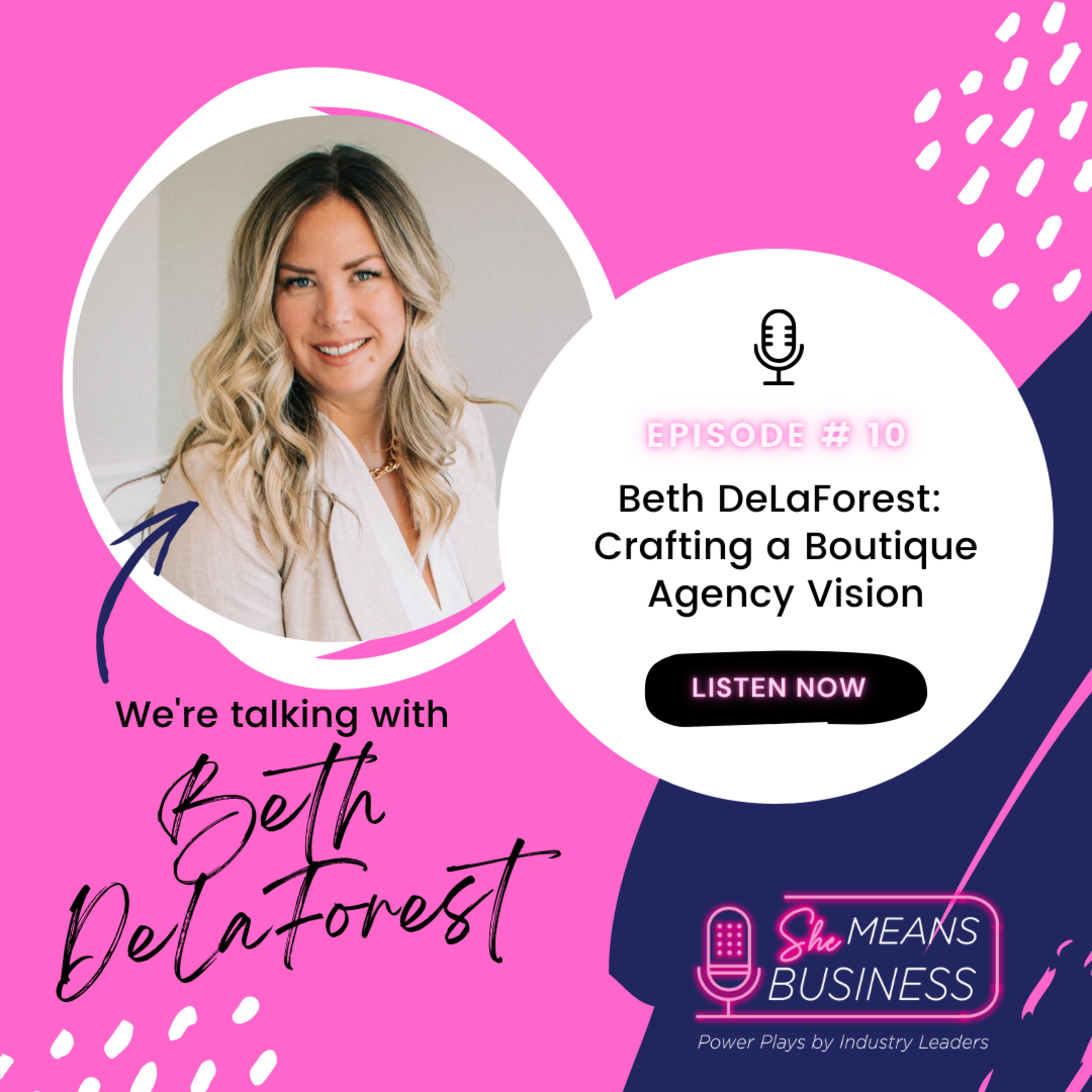 She Means Business: Power Plays by Industry Leaders