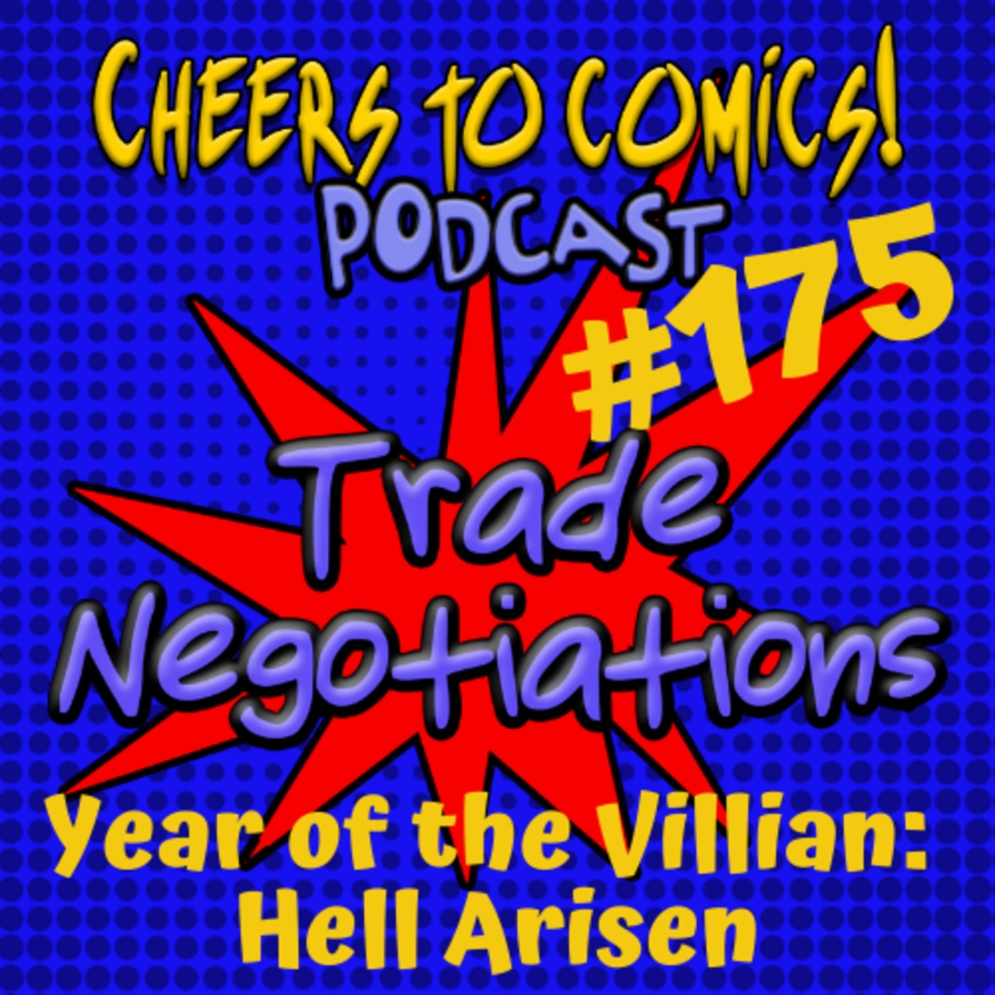 #175- Trade Negotioations: "YOTV: Hell Arisen" episode artwork