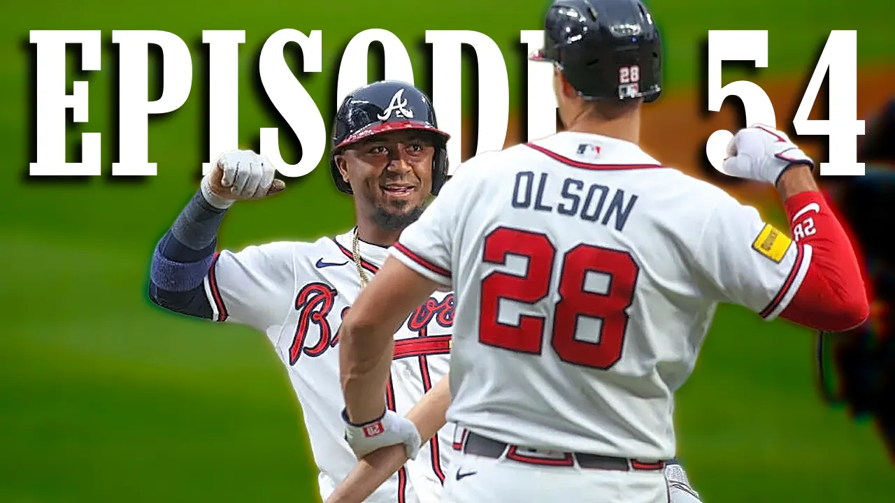 How the Braves Became the Best Team in Baseball Again | Ep. 54 episode artwork