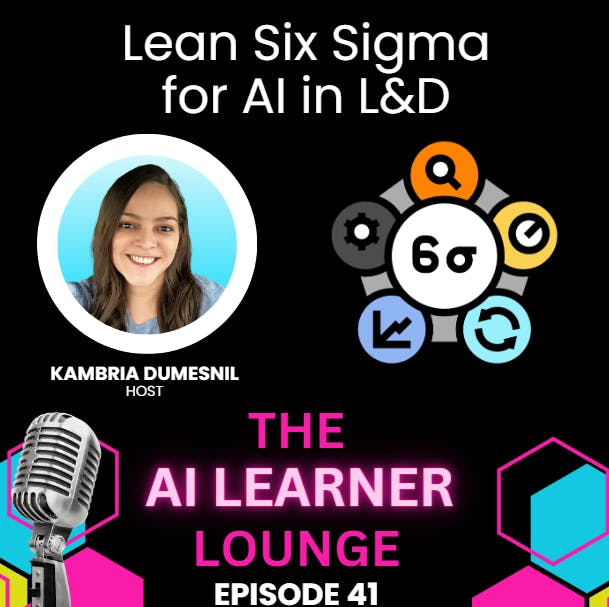 Lean Six Sigma for AI in L&D