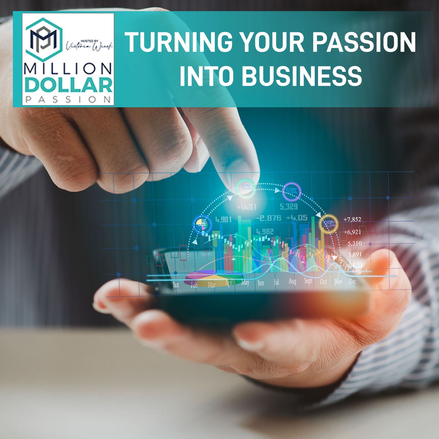 Turning Your Passion Into Business episode artwork