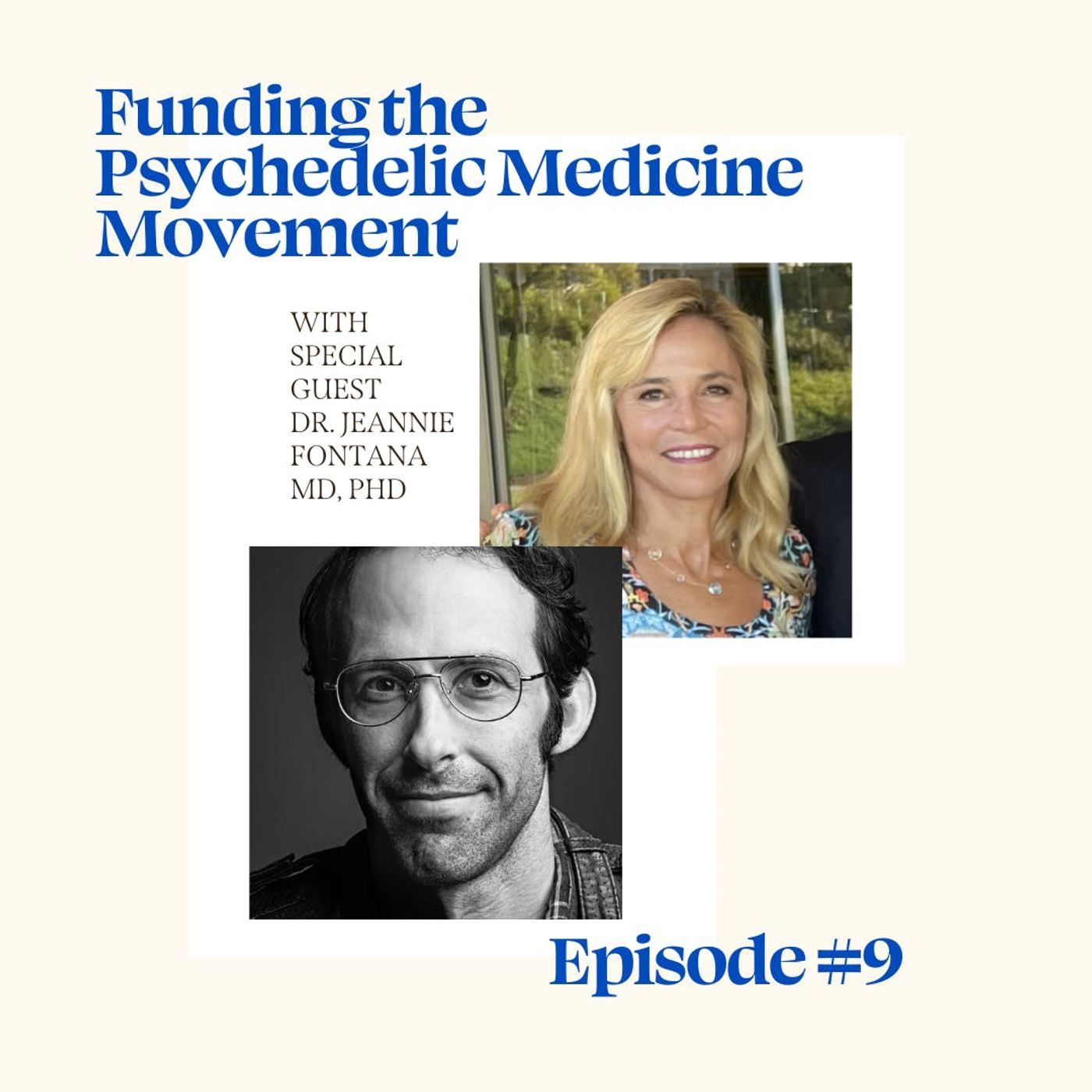 Funding the Psychedelic Medicine Movement with Dr. Jeannie Fontana MD, PhD — The Psychedelic Report
