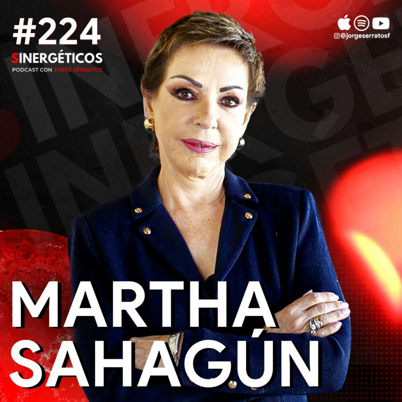 #224 Sinergéticos | El ÉXITO no llega si estás fijándote en LOS DEMÁS | Martha Sahagún