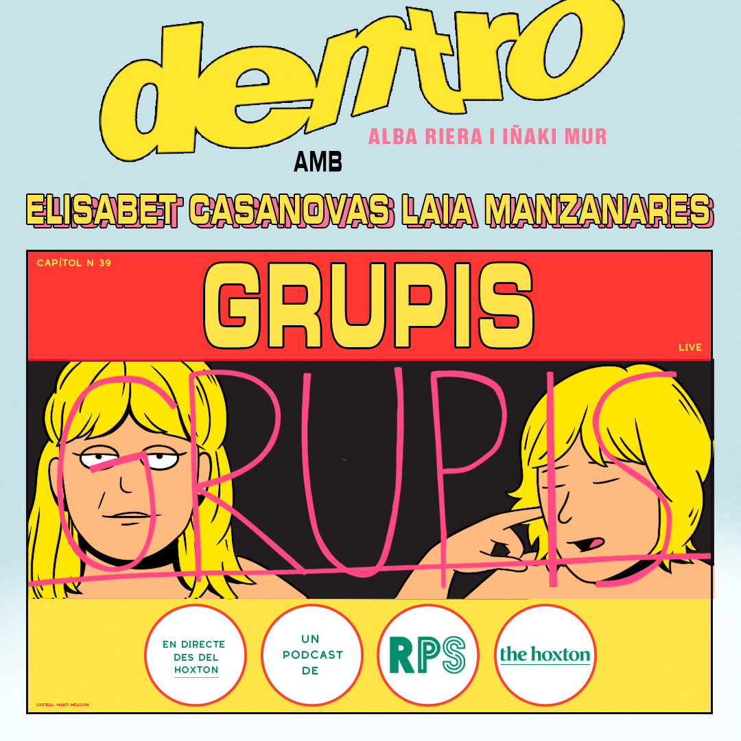 GRUPIS amb Elisabet Casanovas i Laia Manzanares