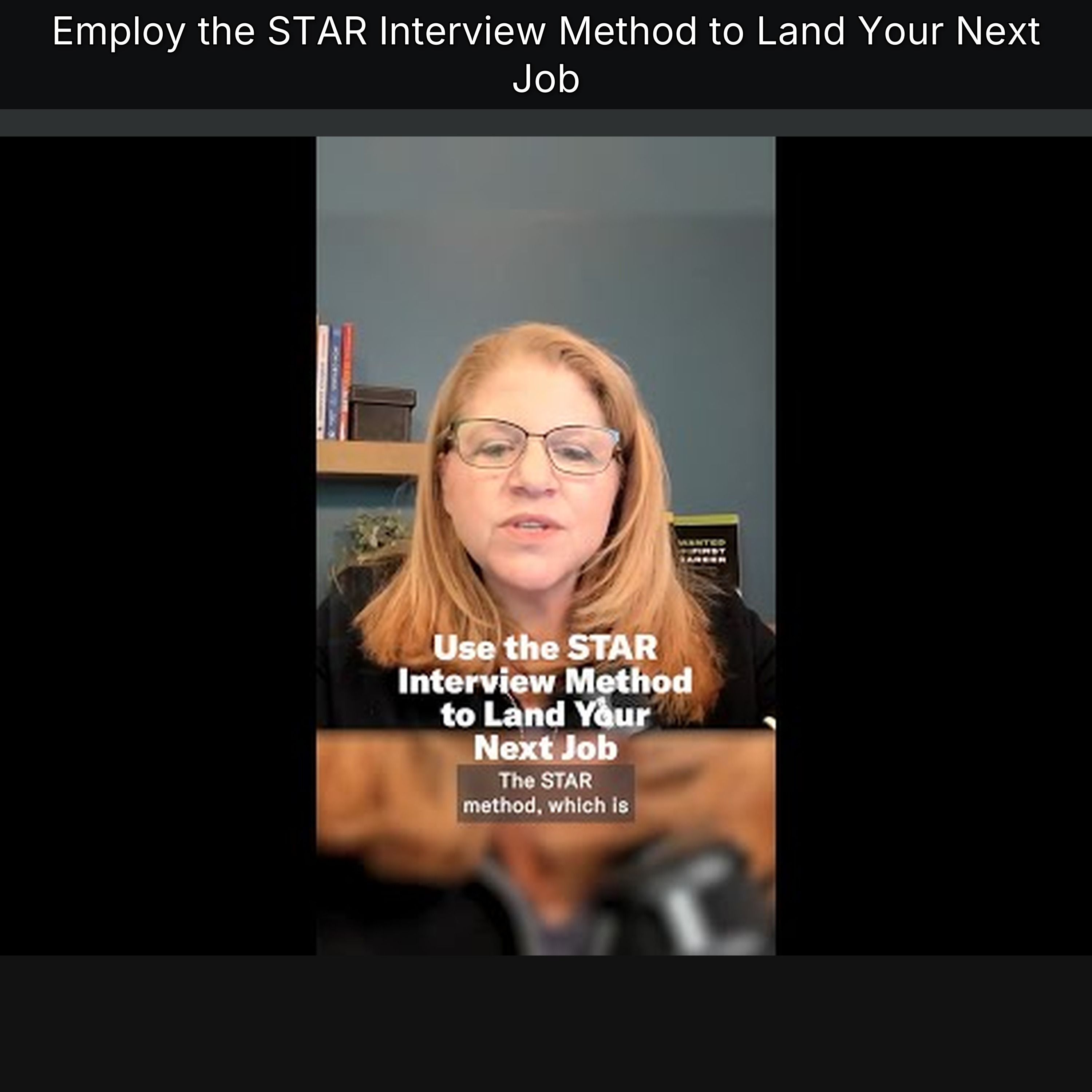 Employ the STAR Interview Method to Land Your Next Job