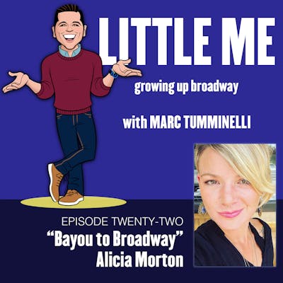 EP22 - Alicia Morton - Bayou to Broadway