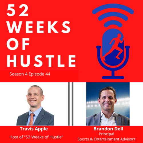 52 Weeks of Hustle with Brandon Doll