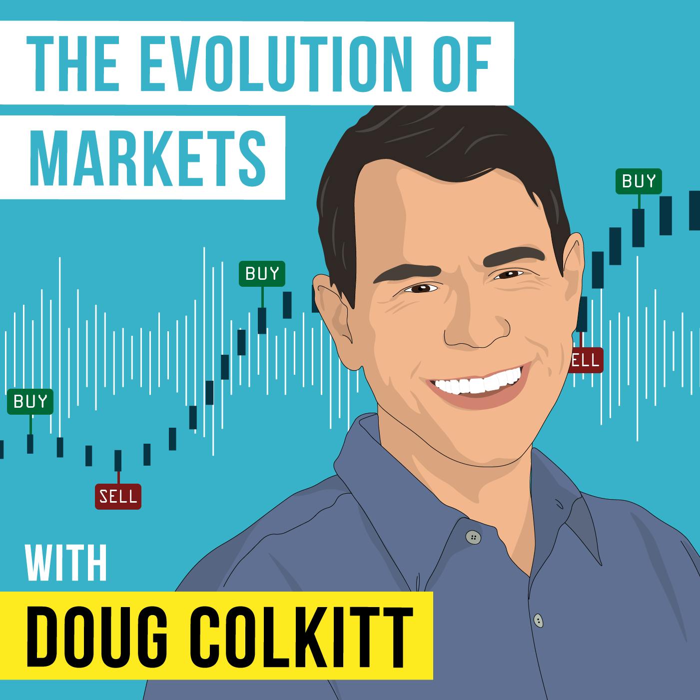 Doug Colkitt - The Evolution of Markets