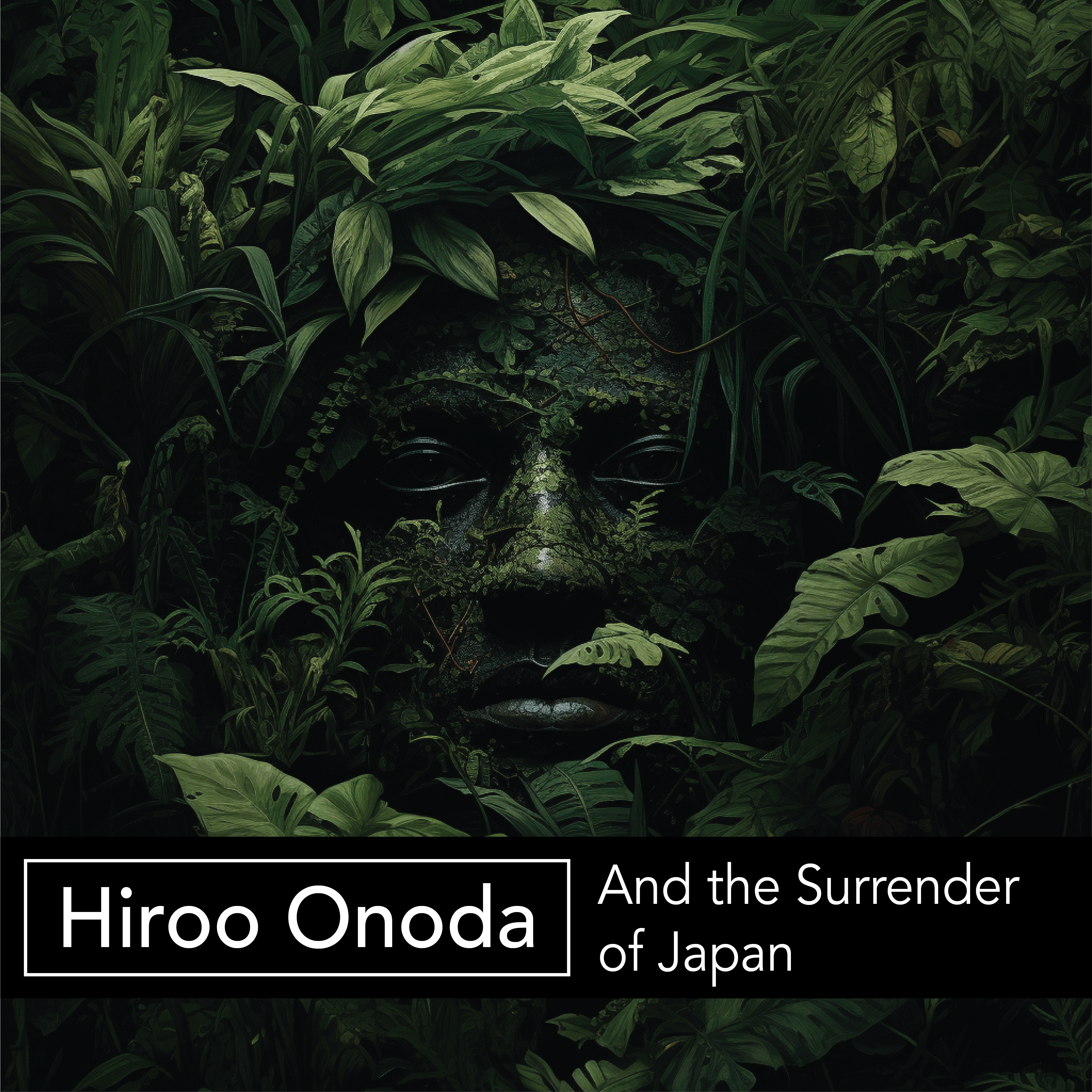 Hiroo Onoda & The Surrender of Japan