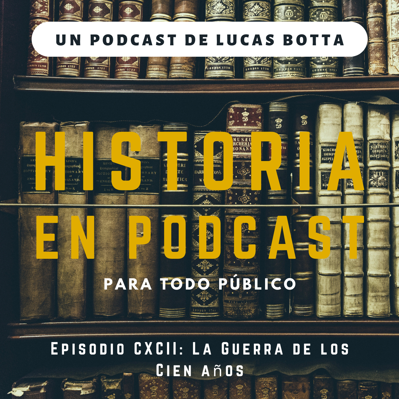 192. La Guerra de los Cien Años
