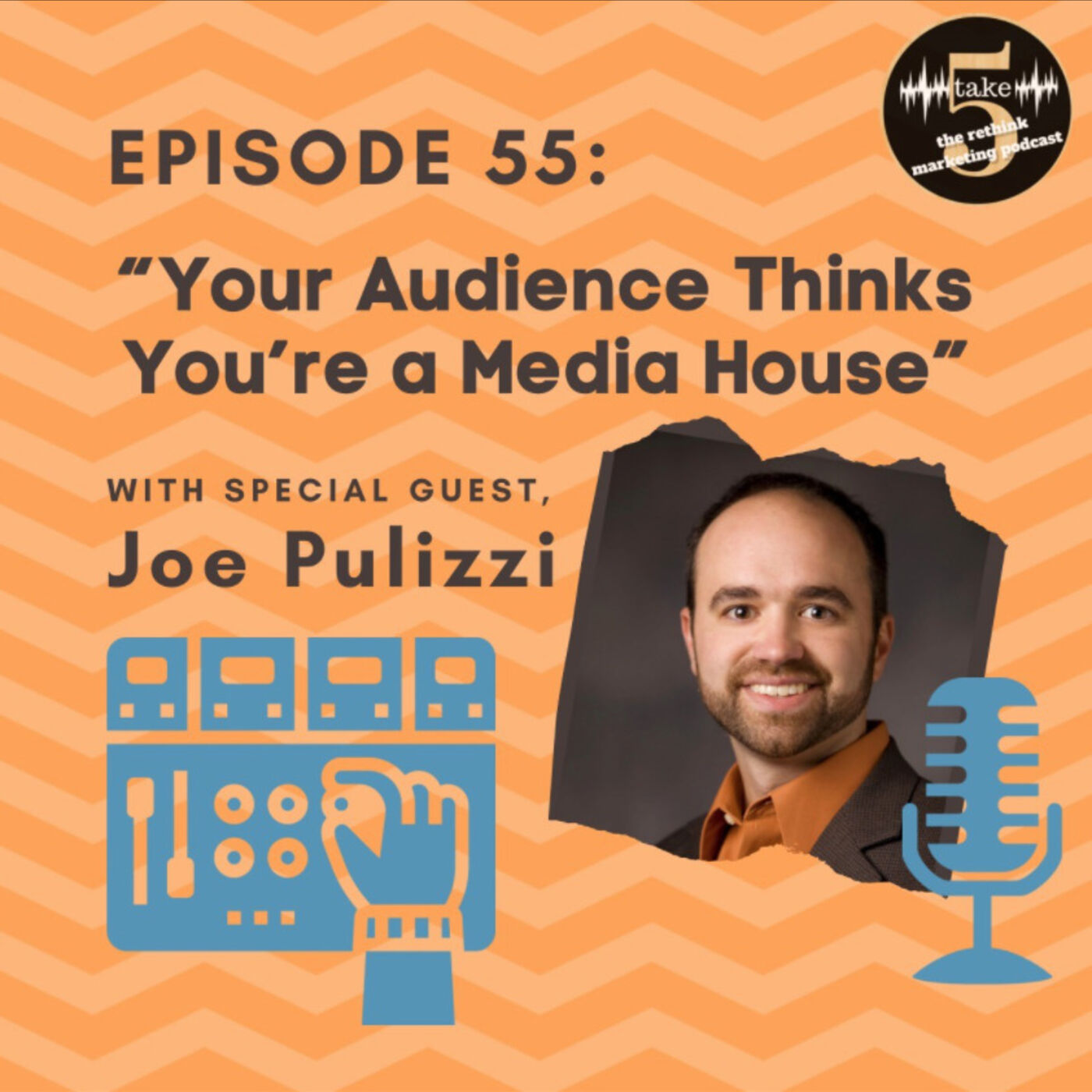 Your Audience Thinks You're a Media House | Joe Pulizzi episode artwork