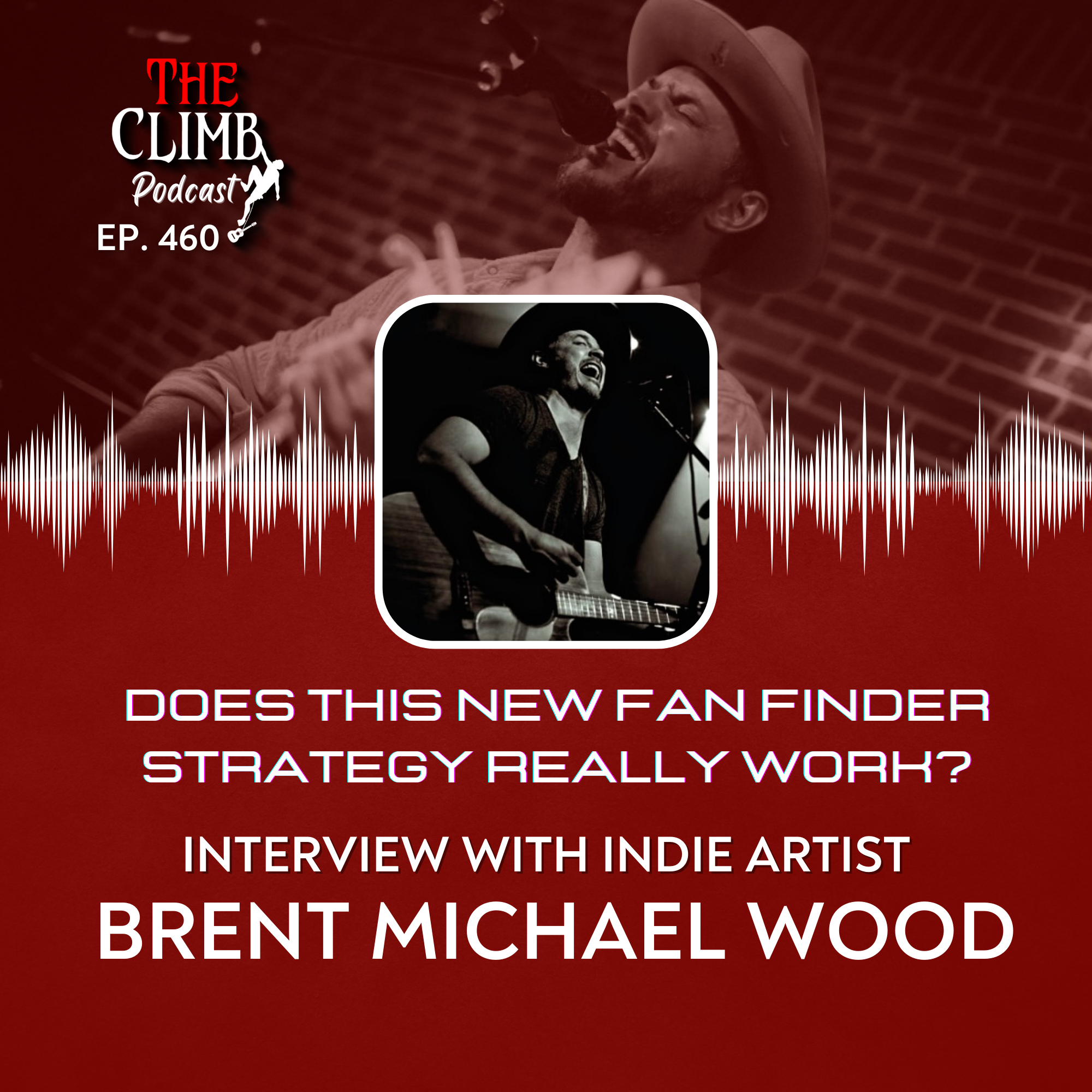 The C.L.I.M.B. with Johnny Dwinell and Brent Baxter