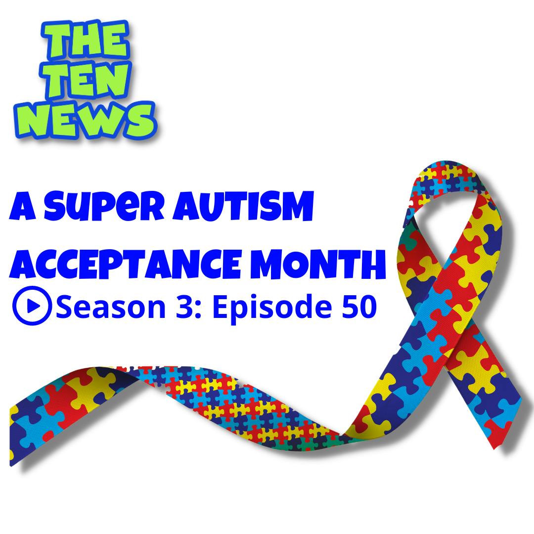 A Super Autism Acceptance Month 🎗️