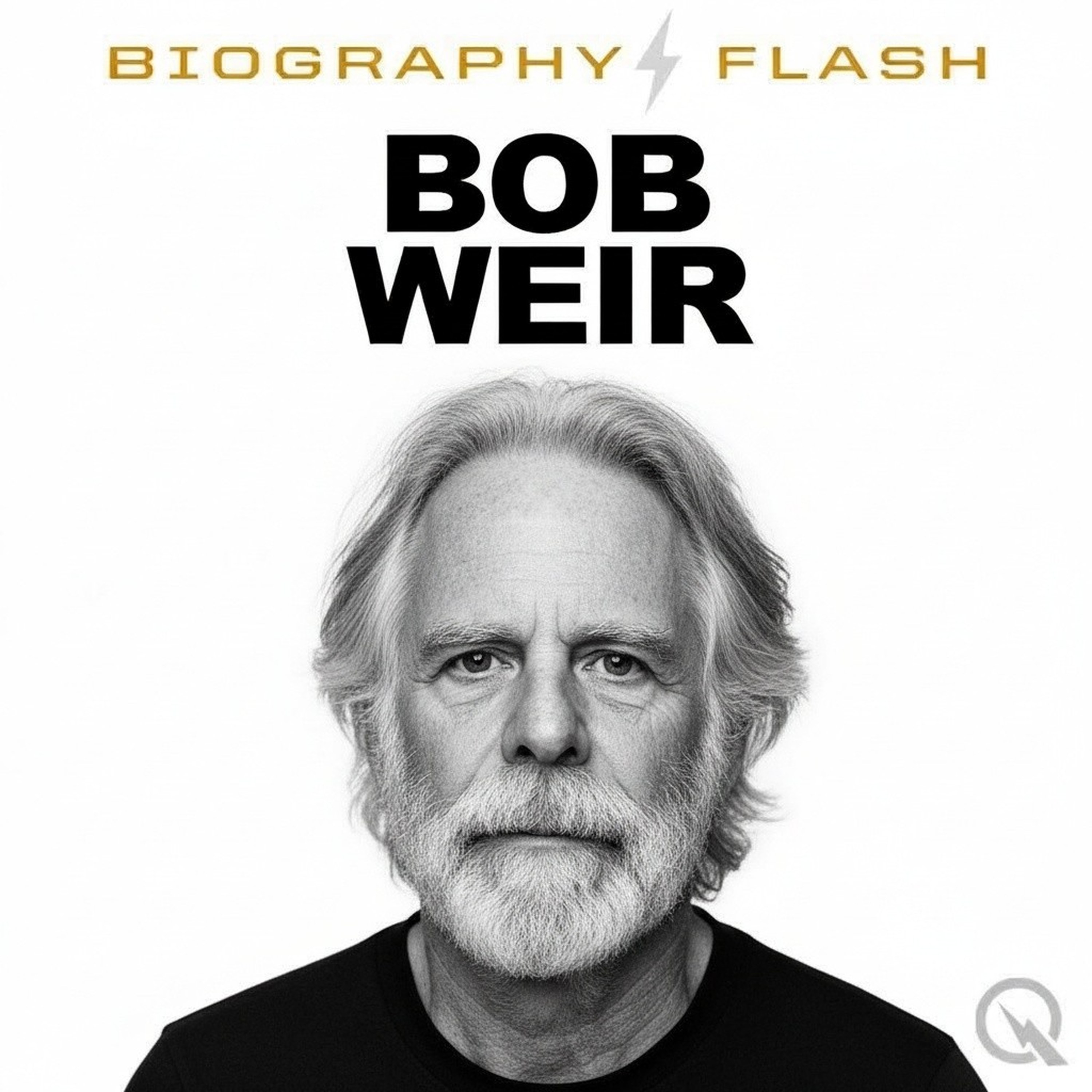 Bob Weir - Biography Flash podcast artwork
