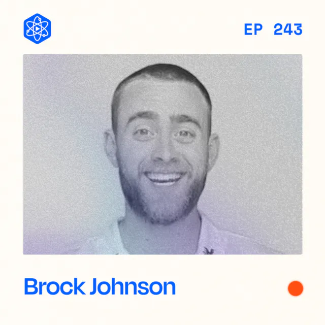 Episode 243: Brock Johnson
