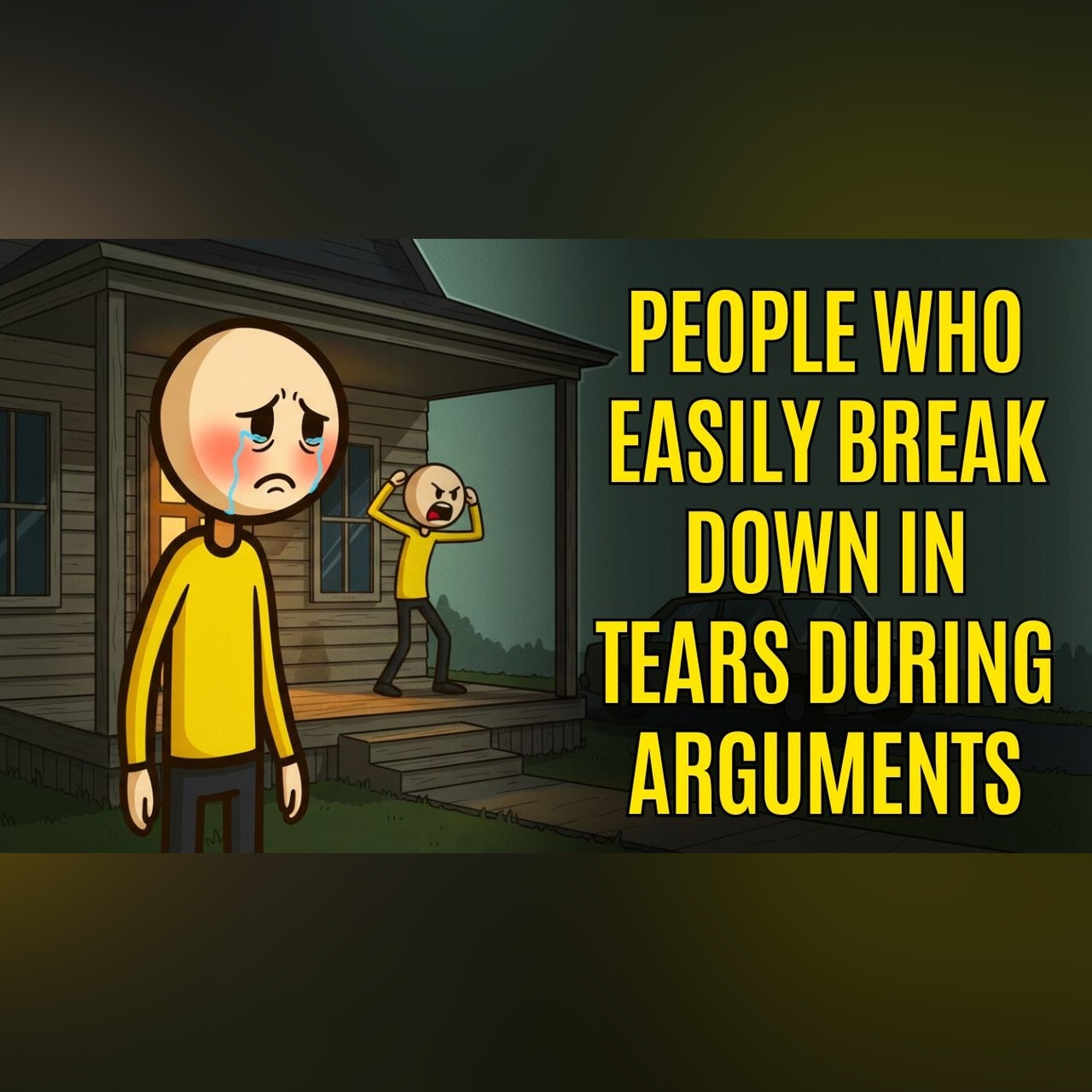 The Psychology of People Who Easily Break Down in Tears During Arguments
