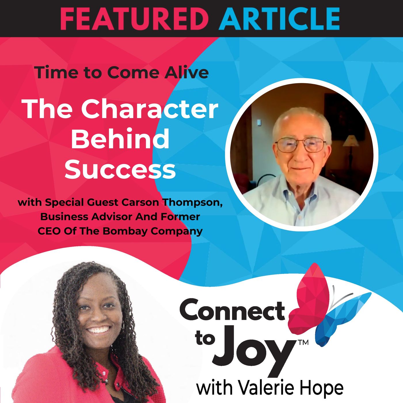 Ep. 23 - Time to Come Alive: "The Character Behind Success" With Special Guest Carson Thompson, Business Advisor And Former CEO Of The Bomba episode artwork