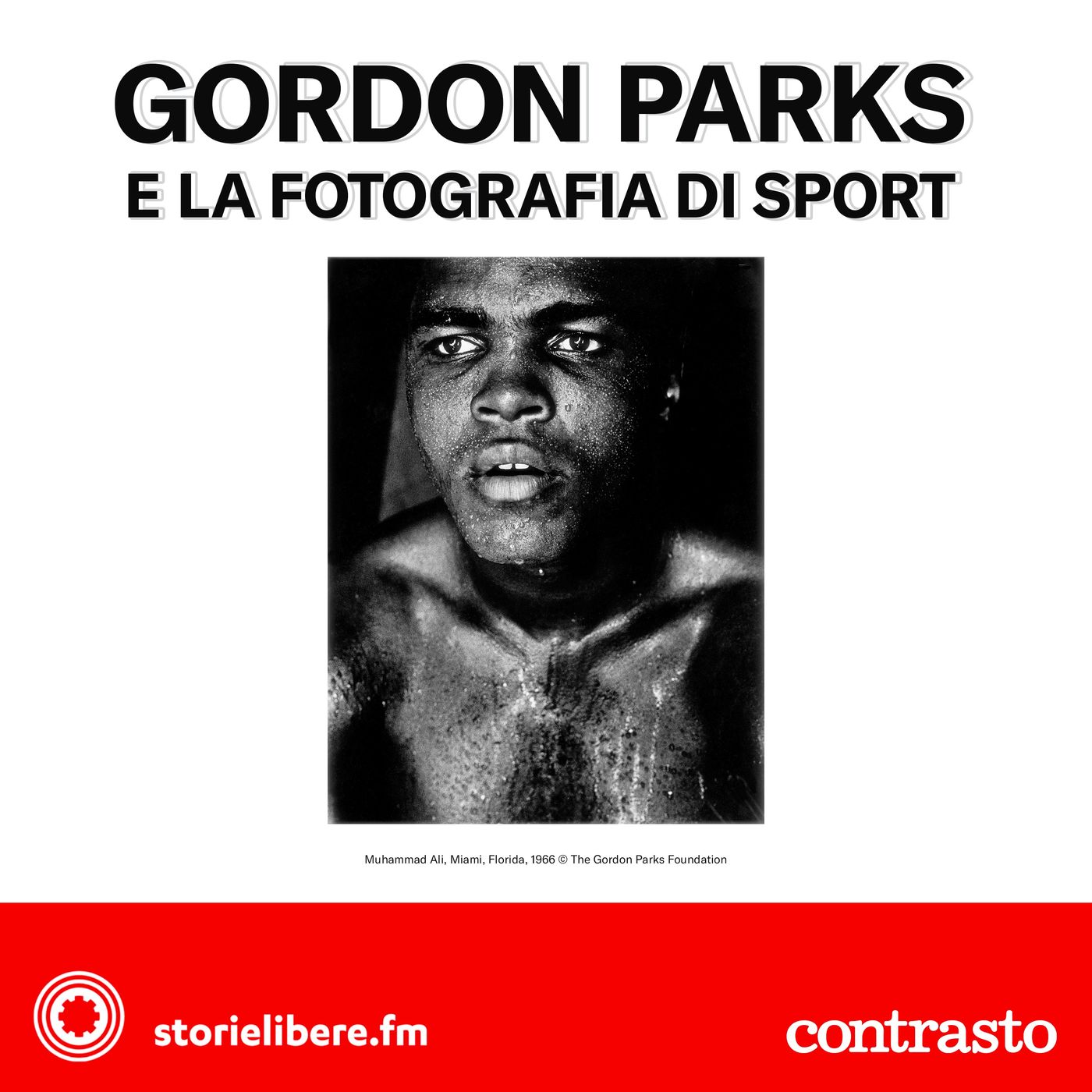 Ep. 03 | «Muhammad Ali» di Gordon Parks e la fotografia di sport