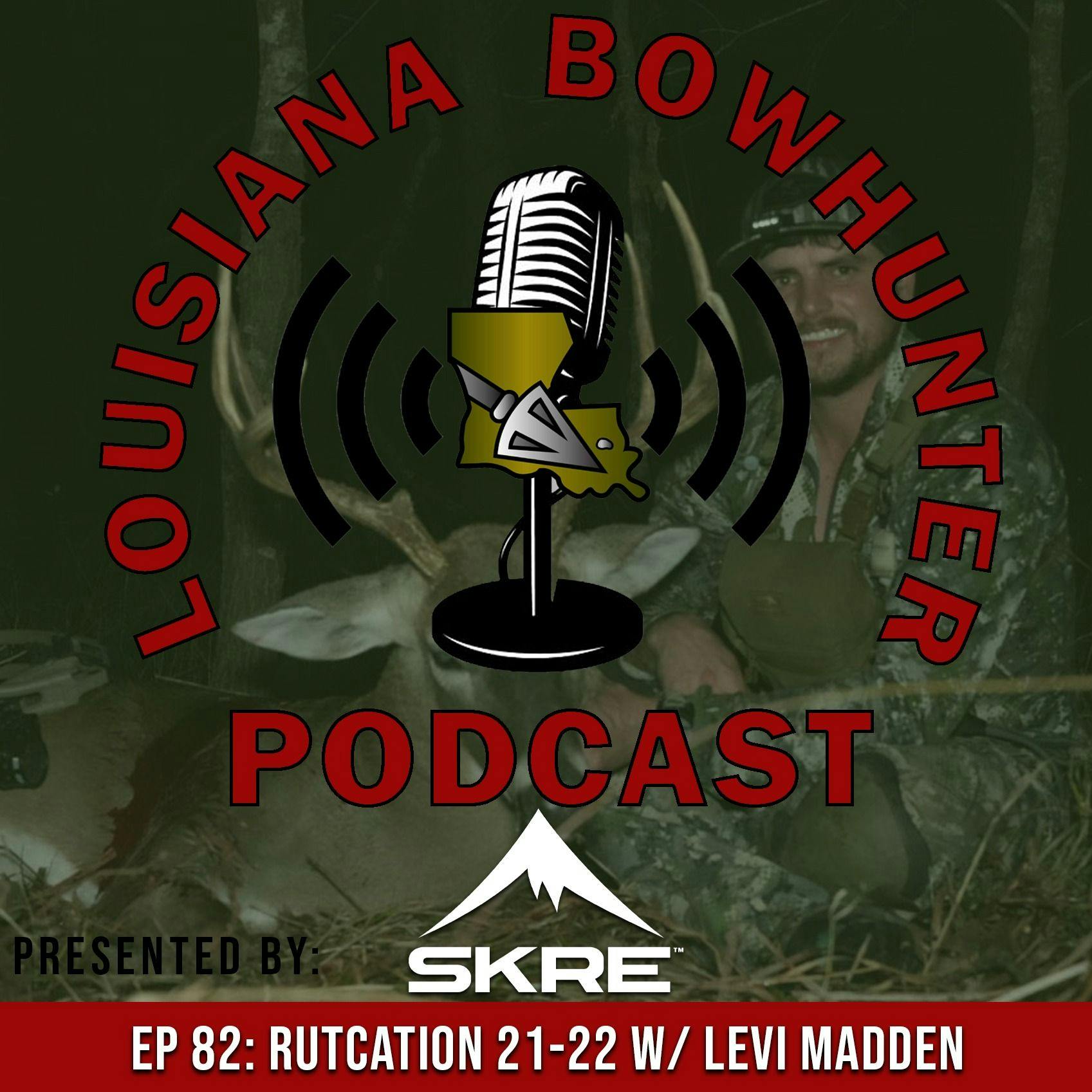 Episode 82: Rutcation 21-22 w/ Levi Madden