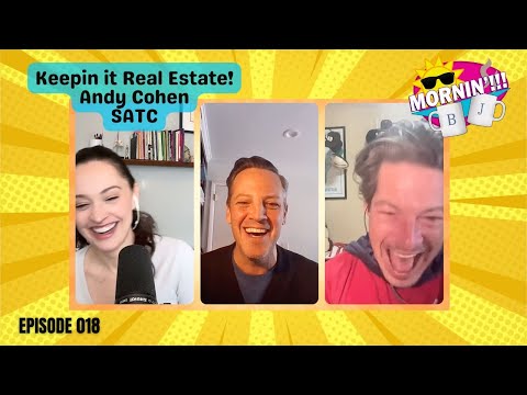 Mornin' with Bill & Jo 018: Keepin it Real Estate!