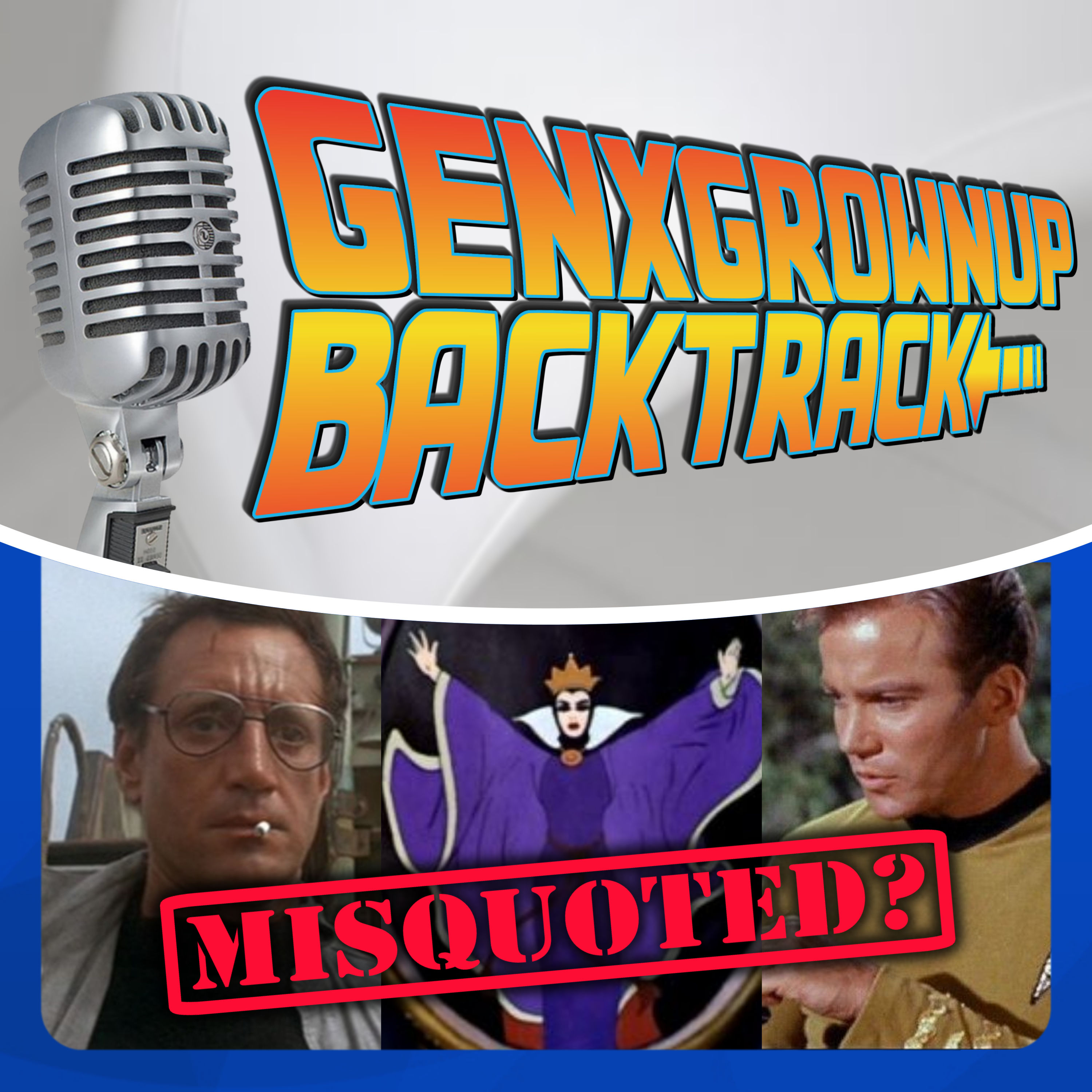 GenX Pop Culture Quotes We All Get Wrong episode artwork