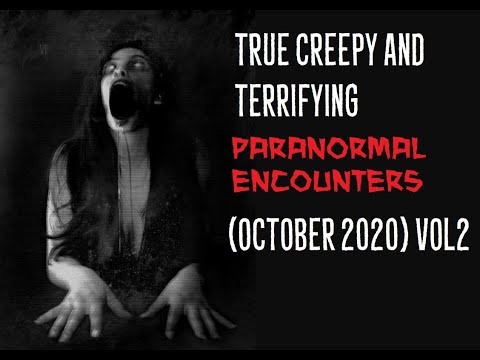 True Creepy and Terrifying Paranormal Encounters: October 2020 vol 2 episode artwork