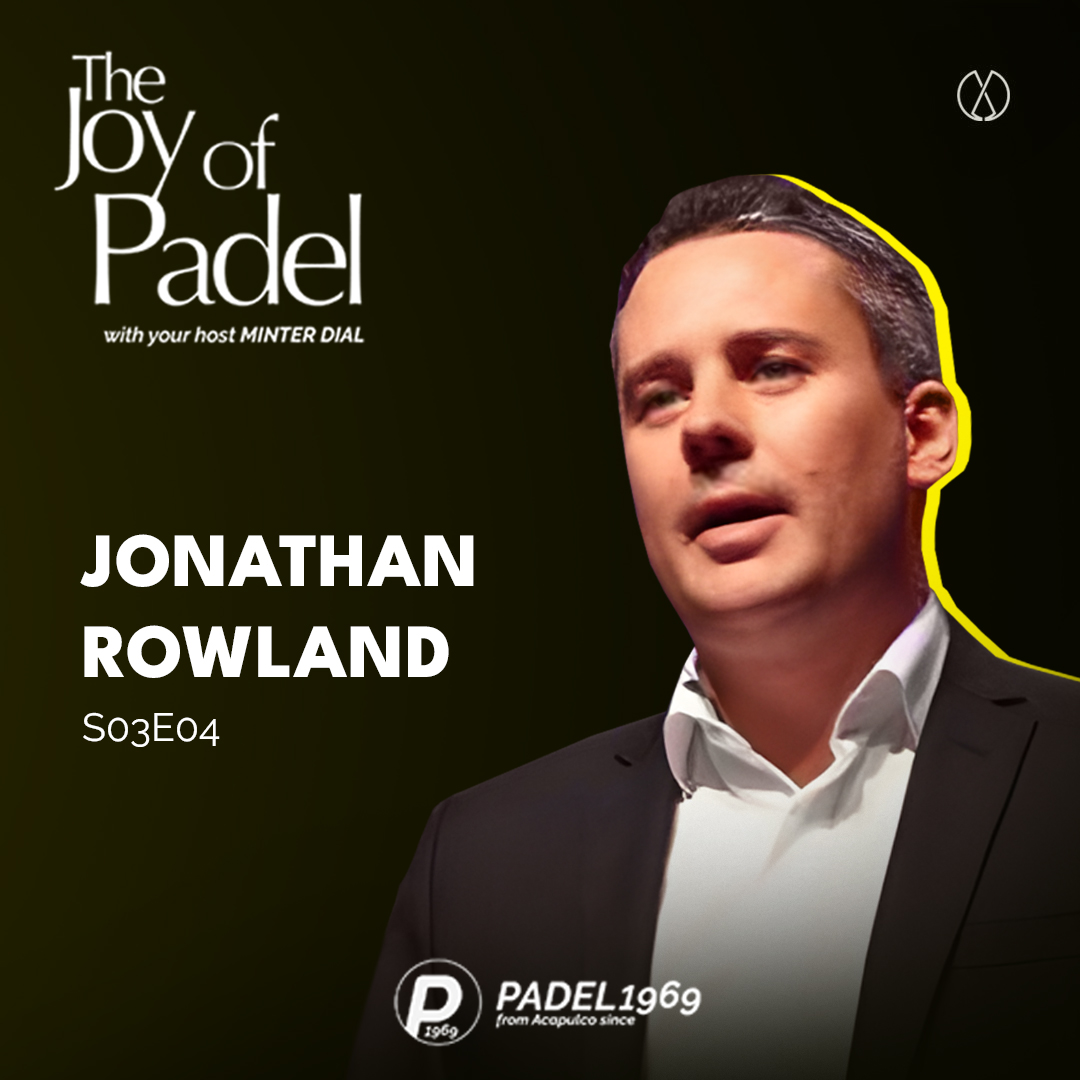 Revolutionising Padel in the UK: Jonathan Rowland's R3 Sport Strategy (JOPS03E04)