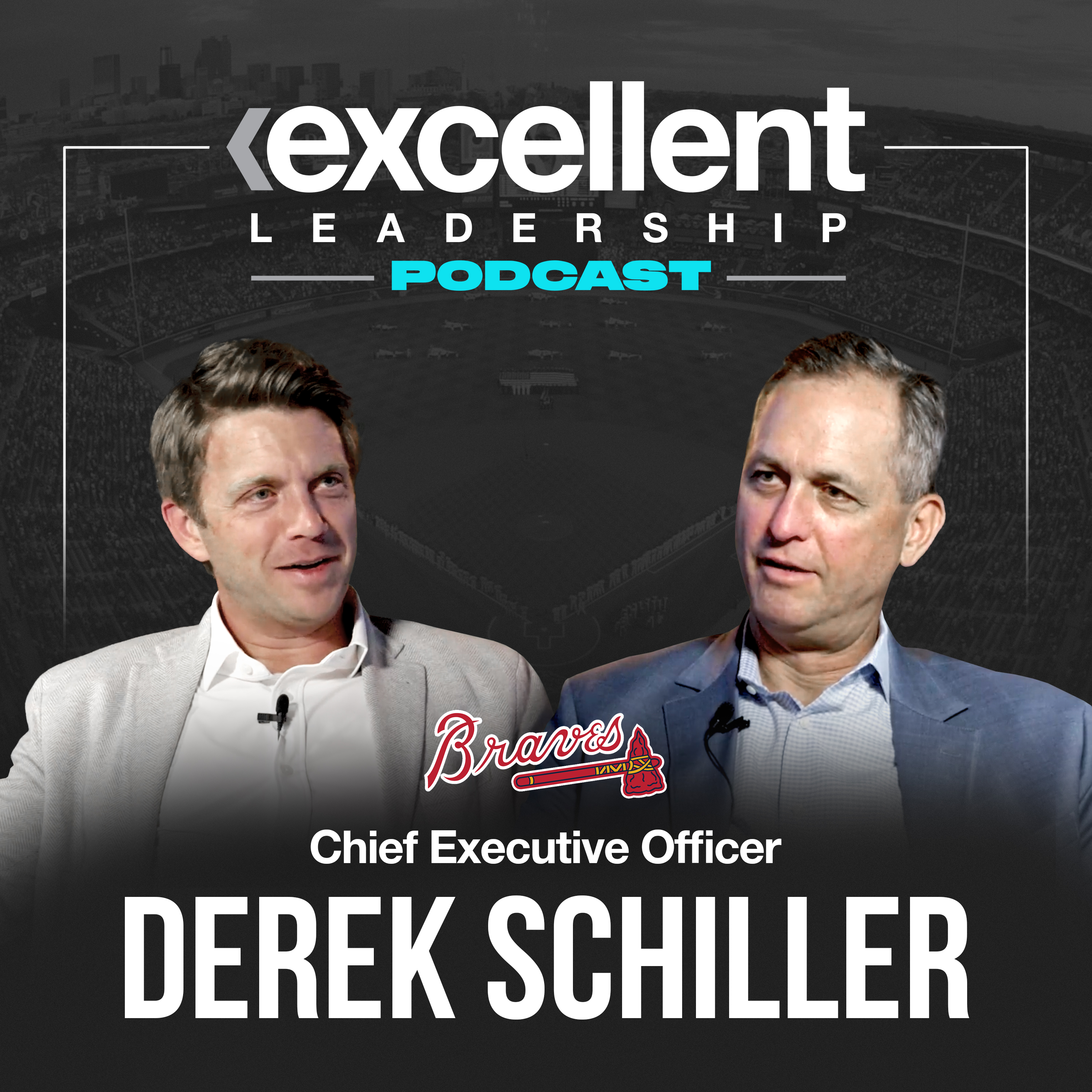 Derek Schiller (President & CEO of Atlanta Braves) on Building Braves Vision in 32 Days, Strategic Risks & Building A Championship Winning Culture episode artwork