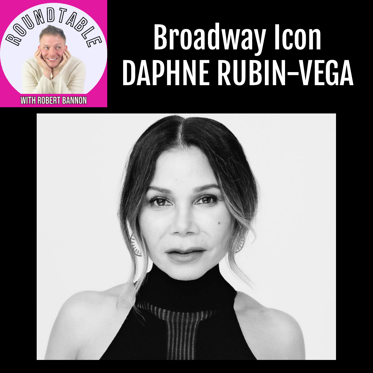 Daphne Rubin-Vega Talks The Adding Machine & A Legendary Career On The Roundtable