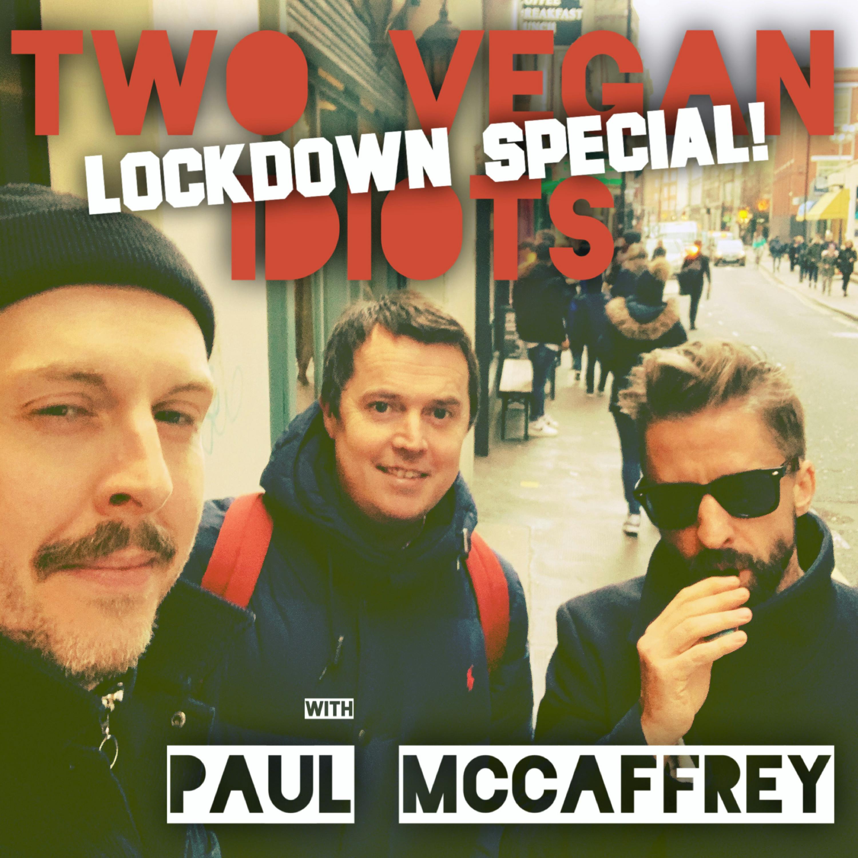 47. TVI Lockdown Special with Paul McCaffrey!