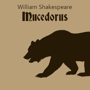 Mucedorus by William Shakespeare ~ Full Audiobook