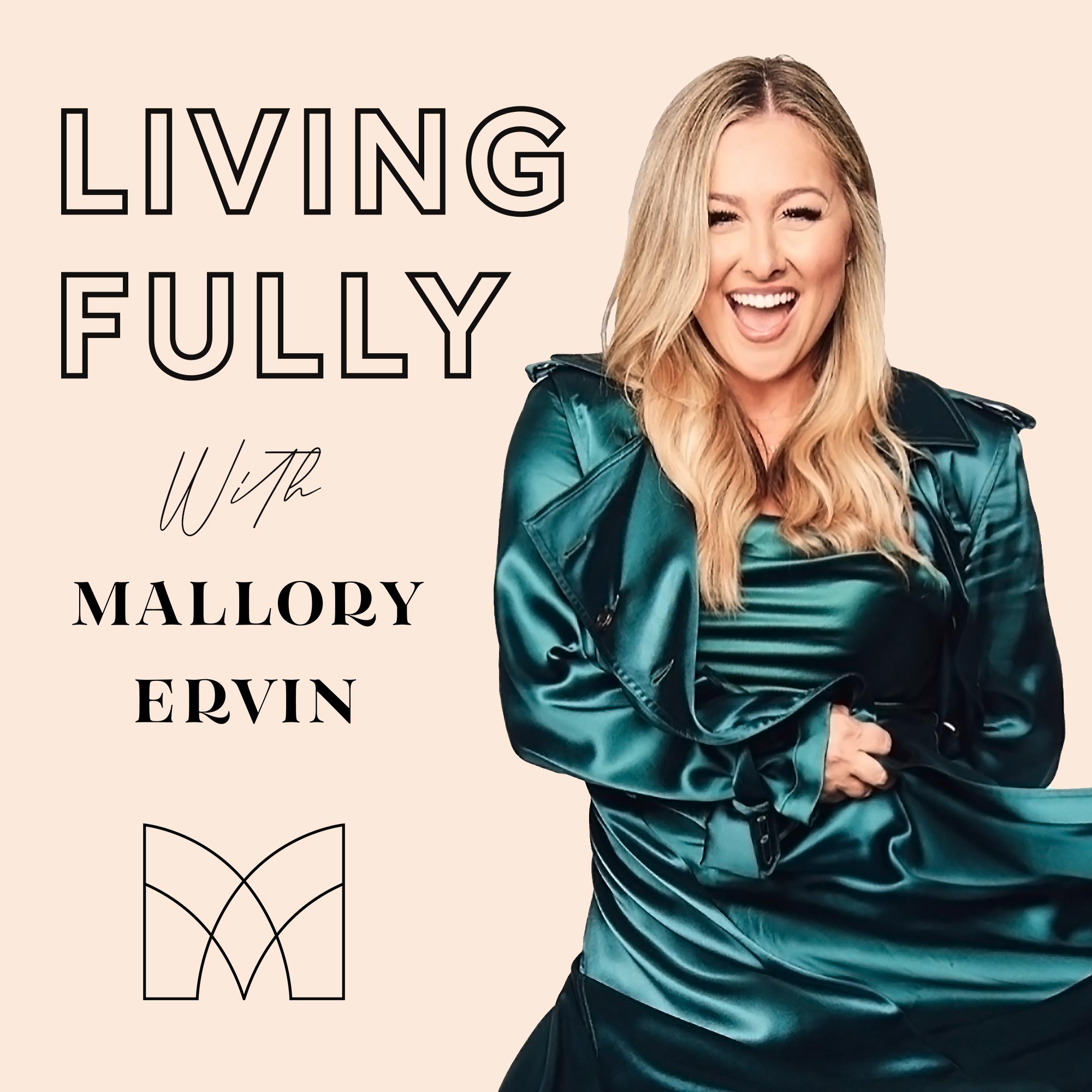 Living Fully with Mallory Ervin