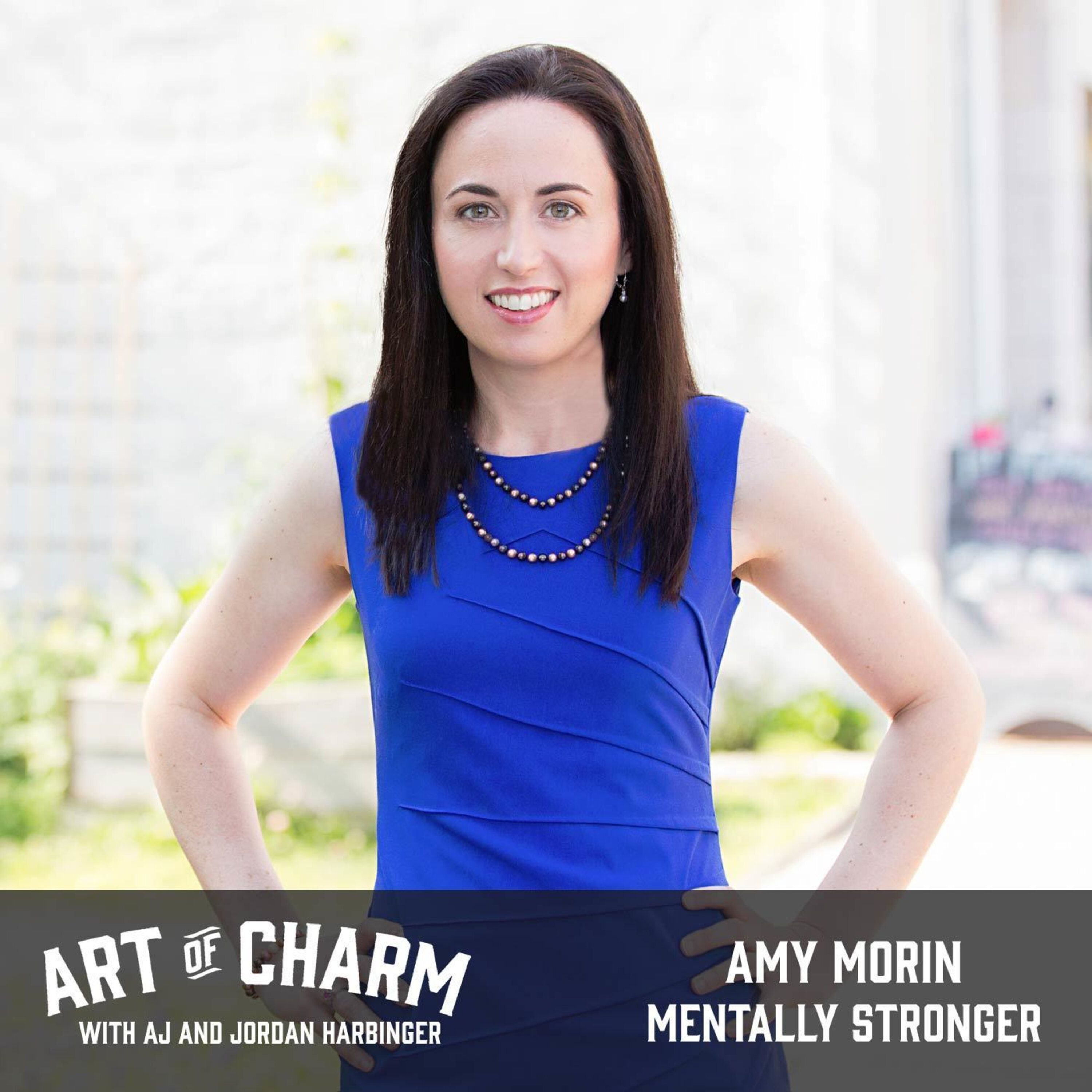 449: Amy Morin | Mentally Stronger