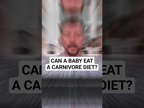 Can A BABY Eat A Carnivore Diet?