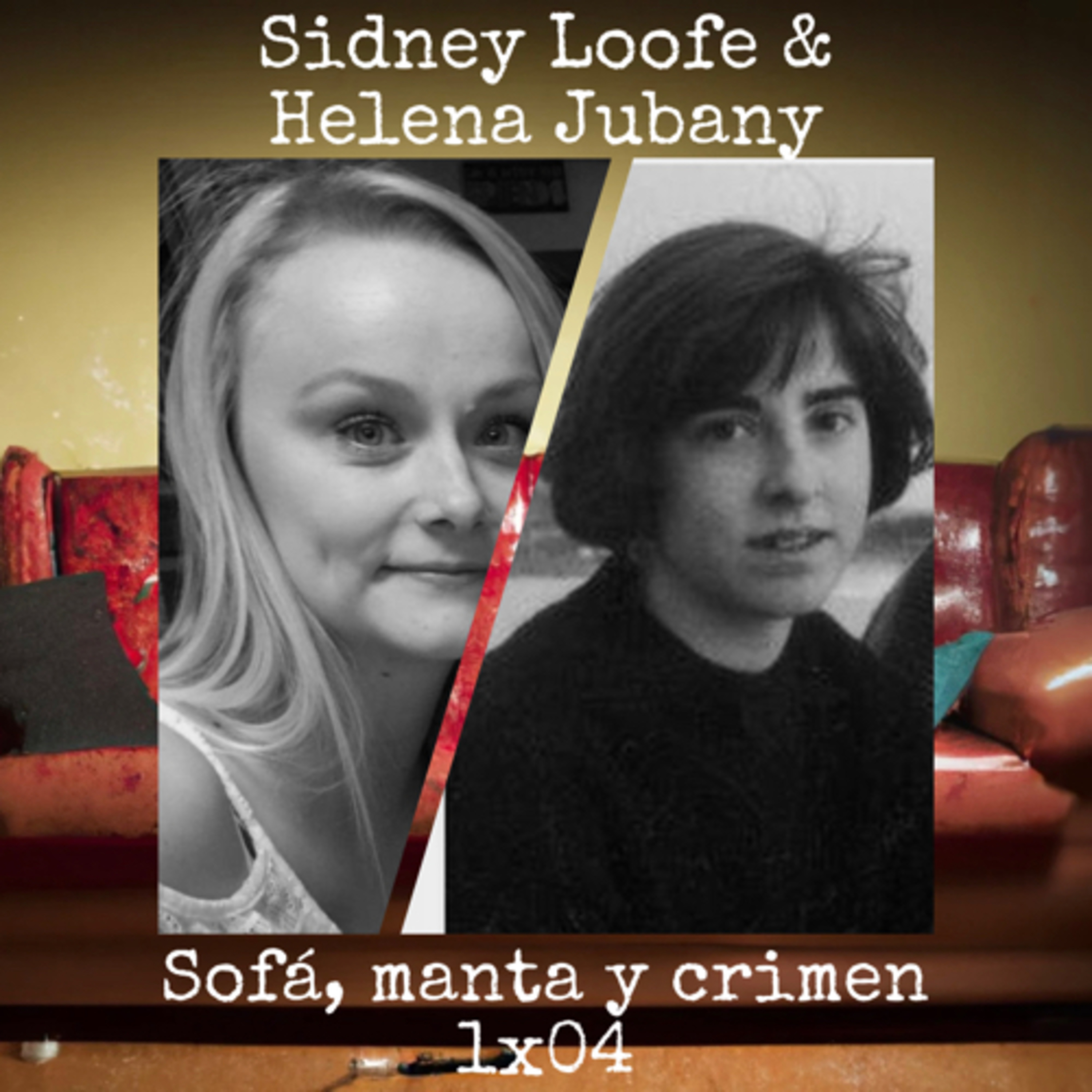 1x04 Sidney Loofe & Helena Jubany episode artwork