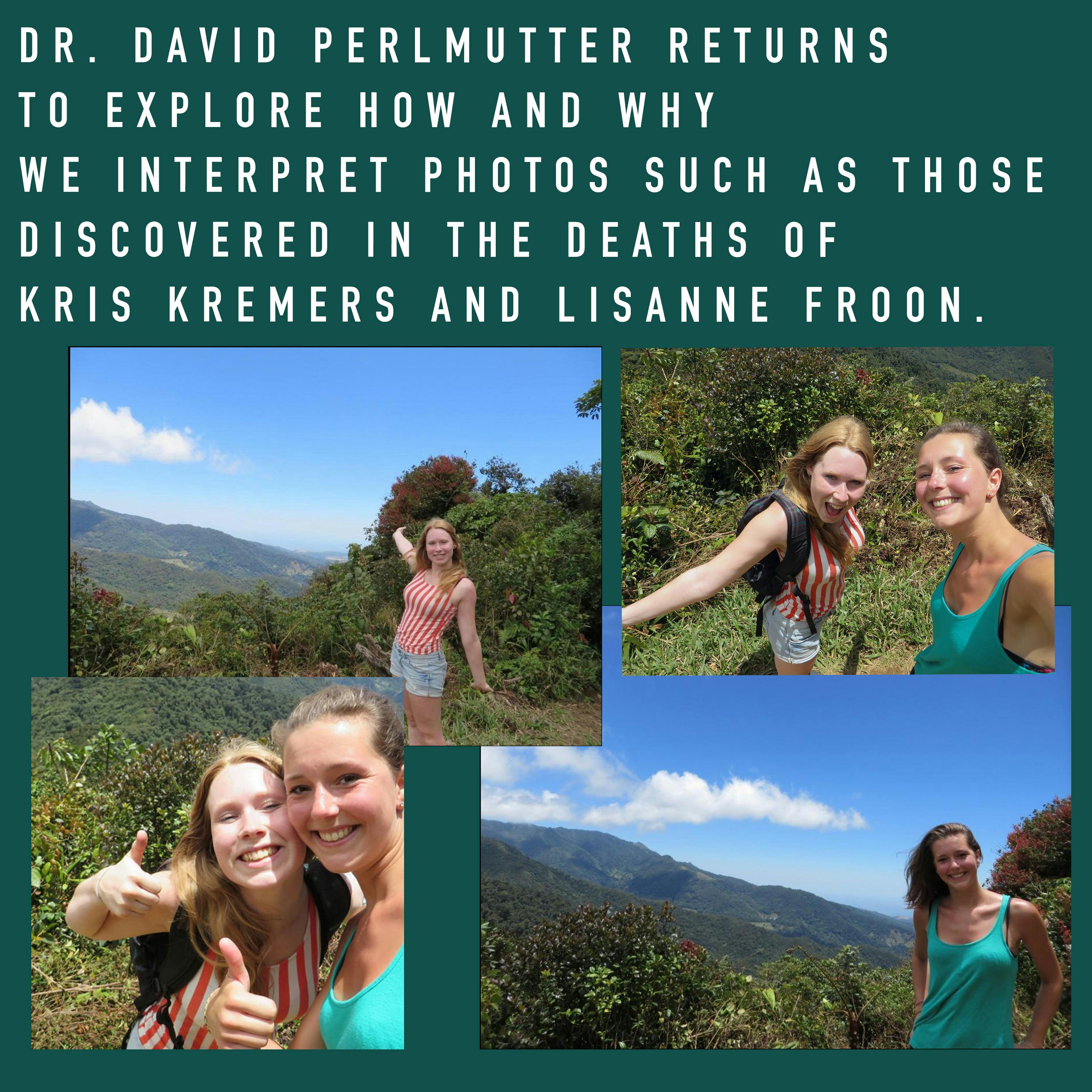436 // The Mysterious Deaths of Kris Kremers & Lisanne Froon W/Prof. Perlmutter