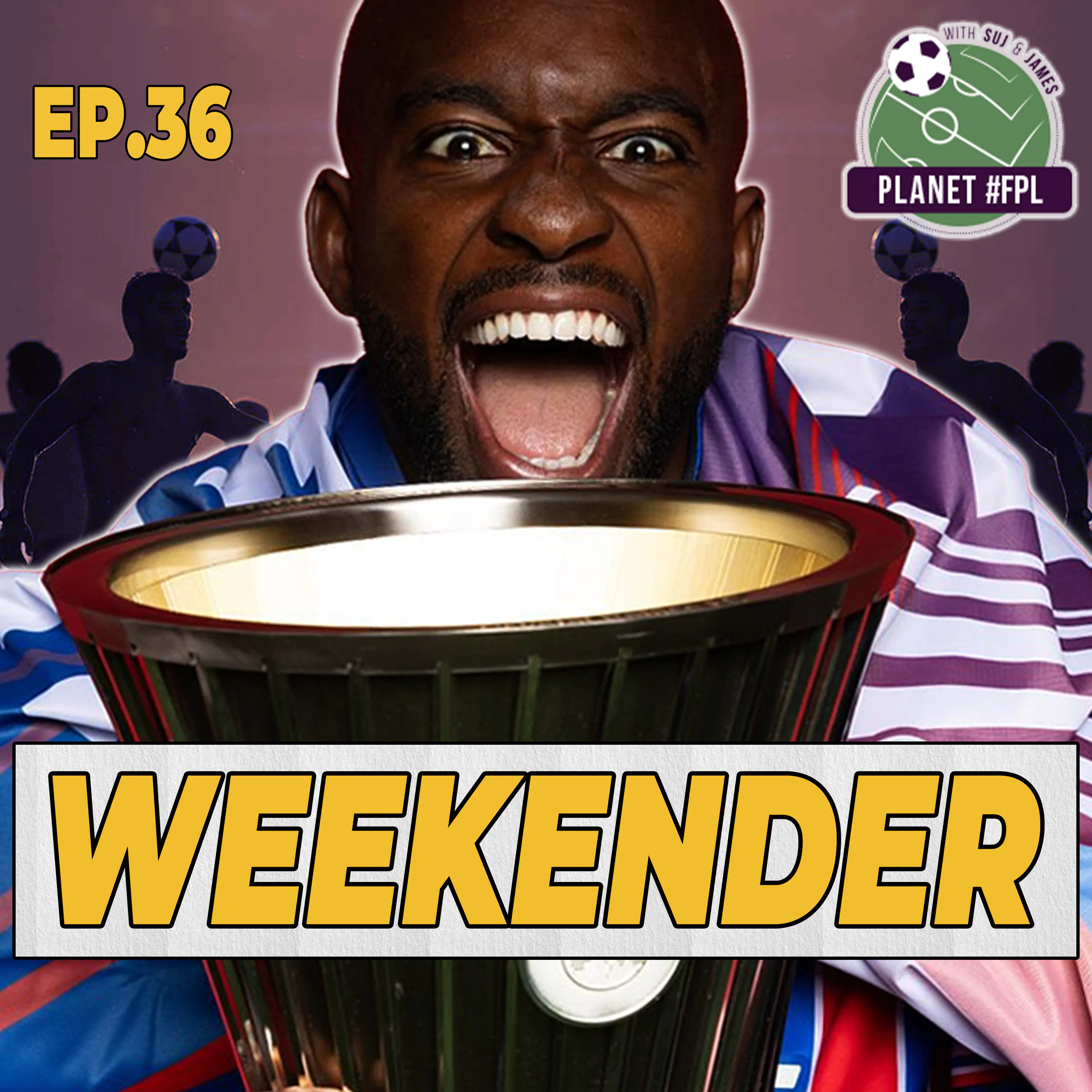 The Weekender ep. 36 Planet FPL 2025/26 artwork