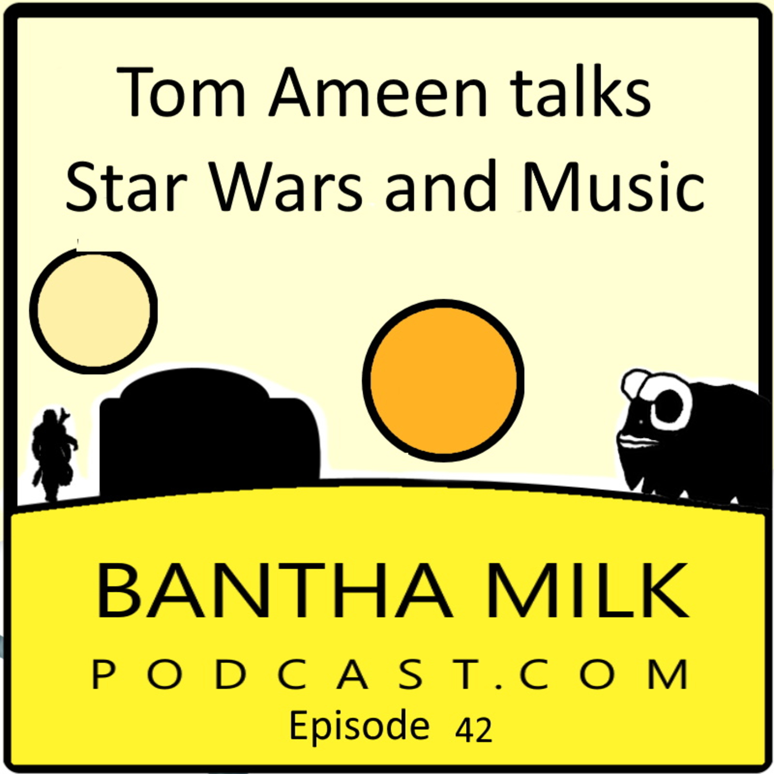 Bantha Milk | A Star Wars Universe Podcast