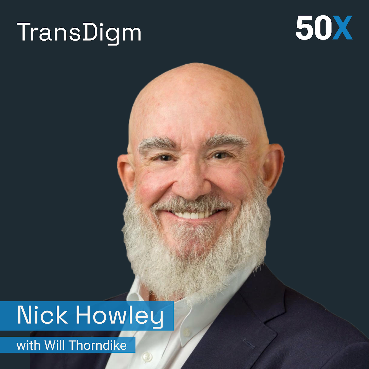TransDigm: Foundations with Nick Howley [50X, S1 EP.1]