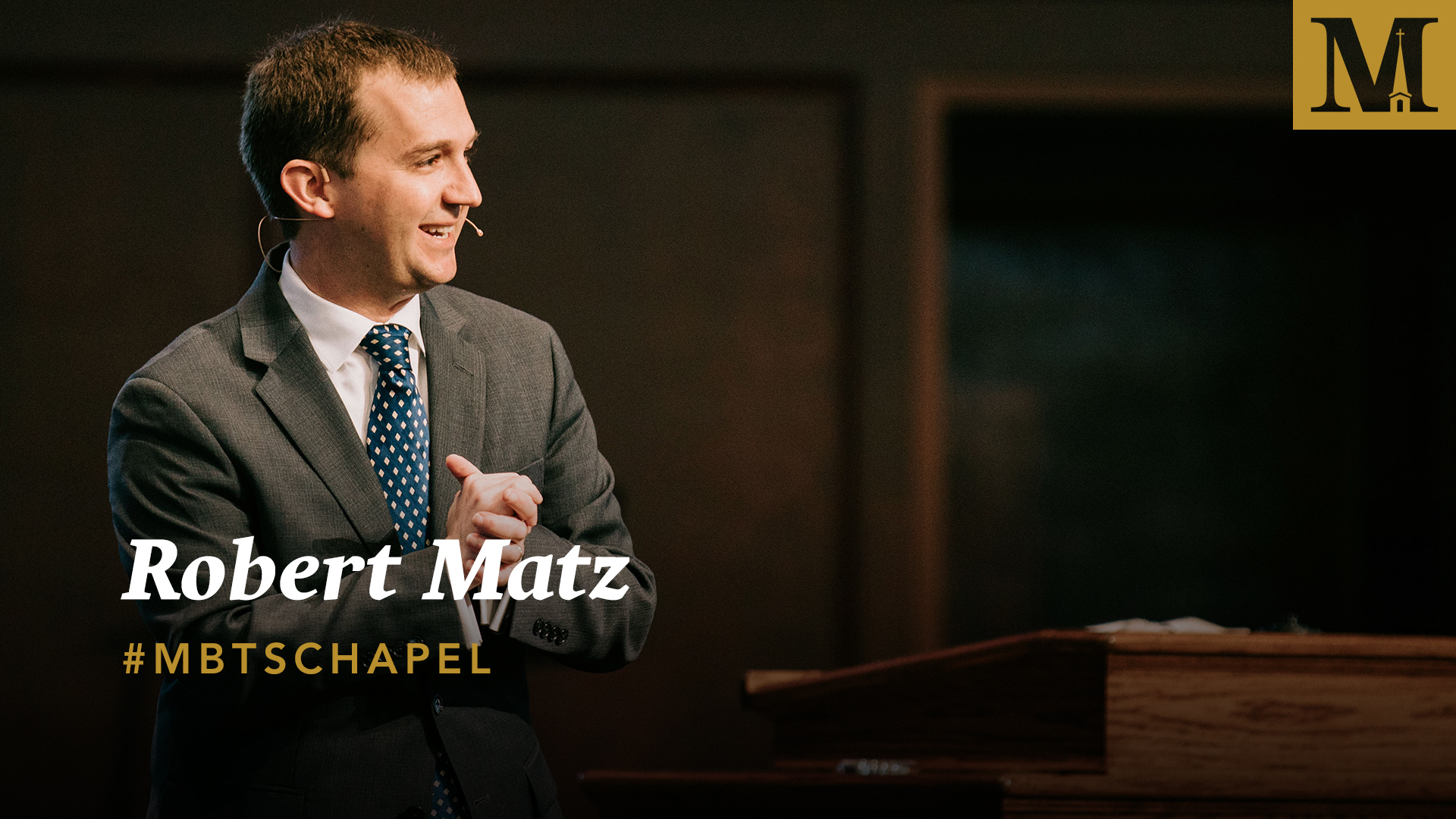 Chapel with Robert Matz - March 17, 2021