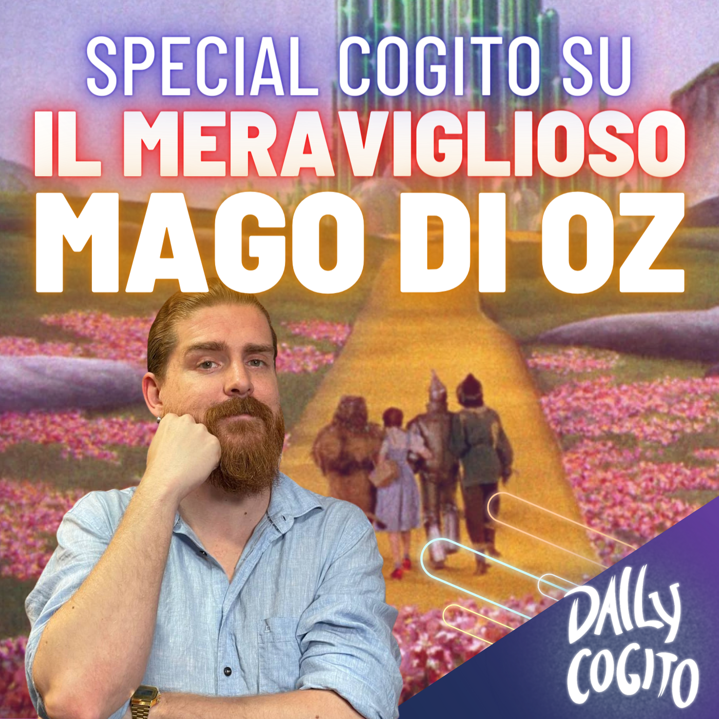 Impara a Desiderare meglio: la lezione del MAGO di OZ (Special Cogito)