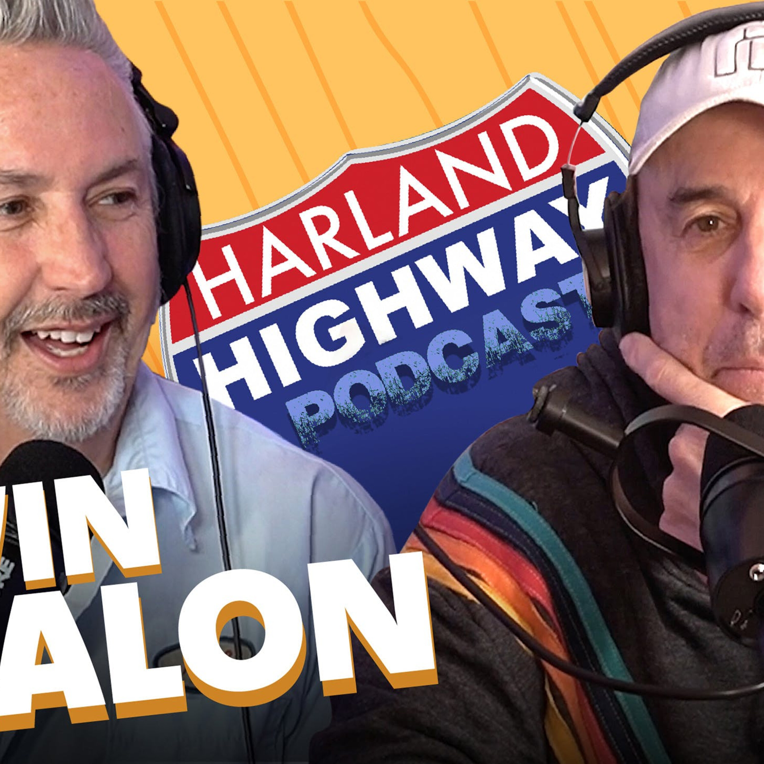 NEW HARLAND HIGHWAY #49 - KEVIN NEALON, Comedian, Actor, Author, SNL alum.