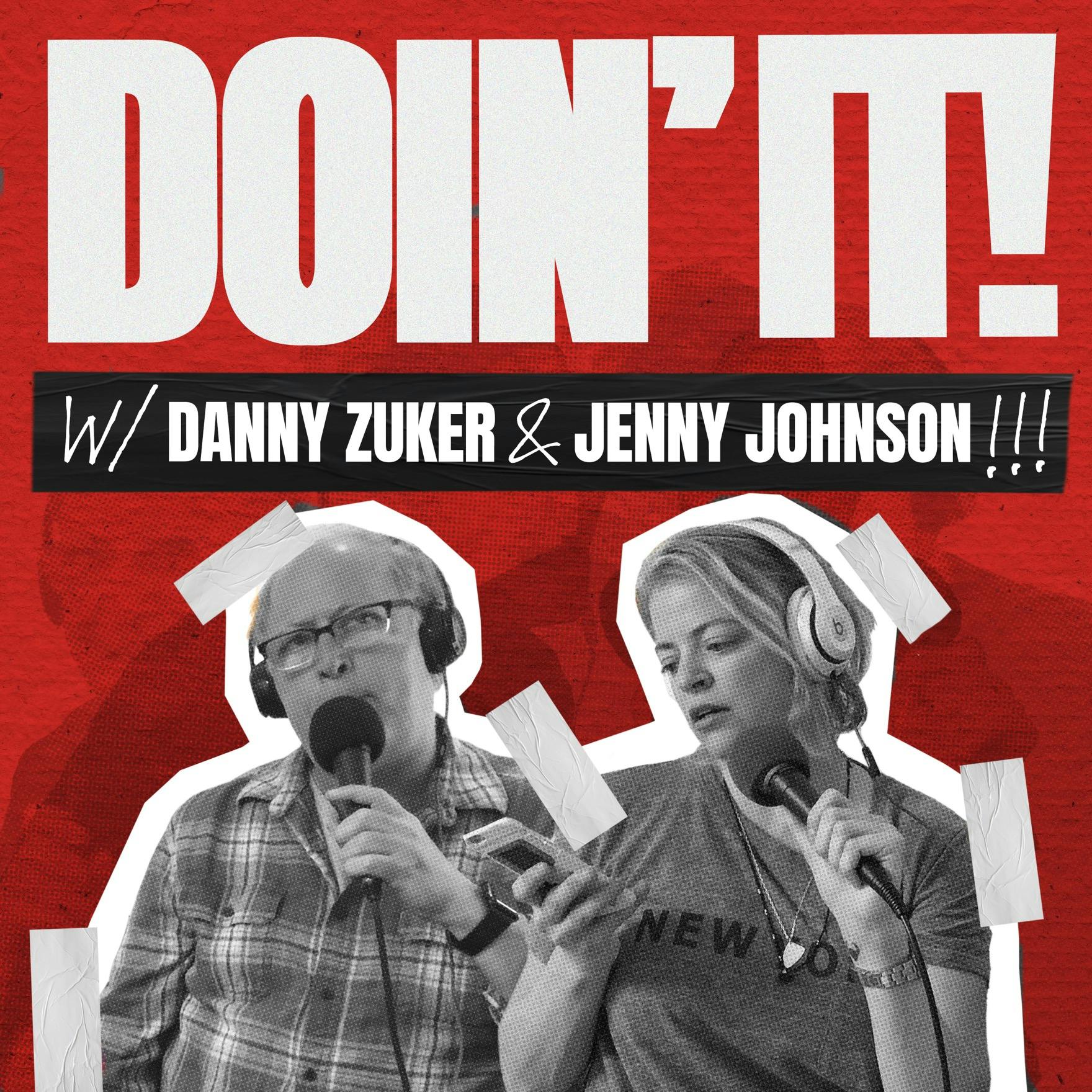 Best of Doin’ It! With Danny Zuker and Jenny Johnson - Comedian, Actor and Radio Host Tom Papa