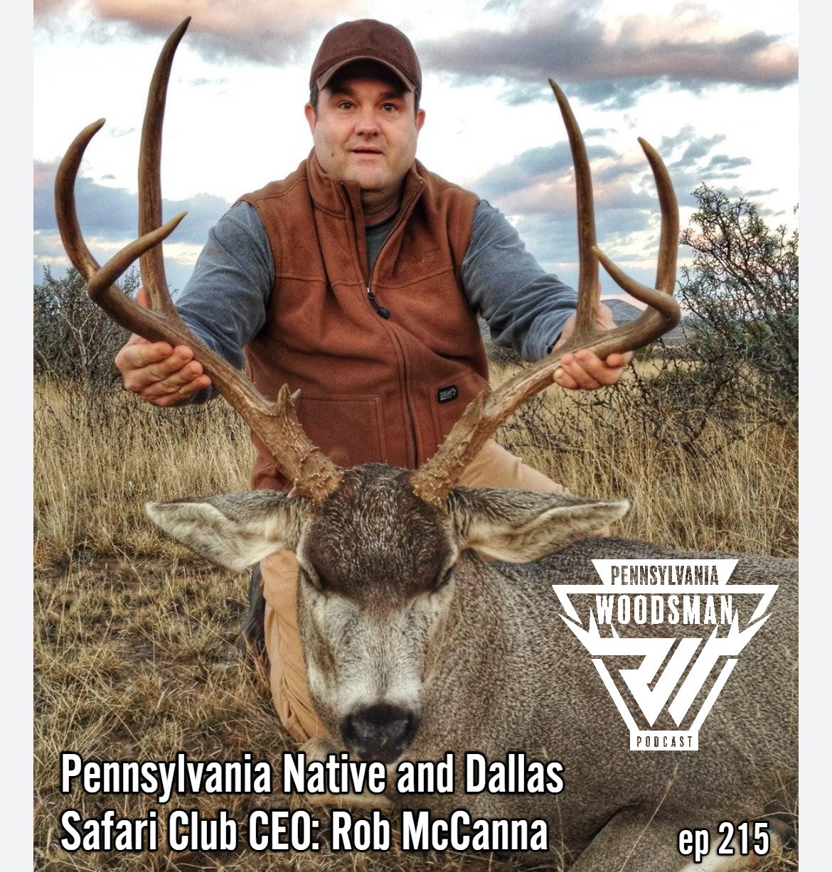 Pennsylvania Woodsman - Pennsylvania Native and Dallas Safari Club CEO: Rob McCanna