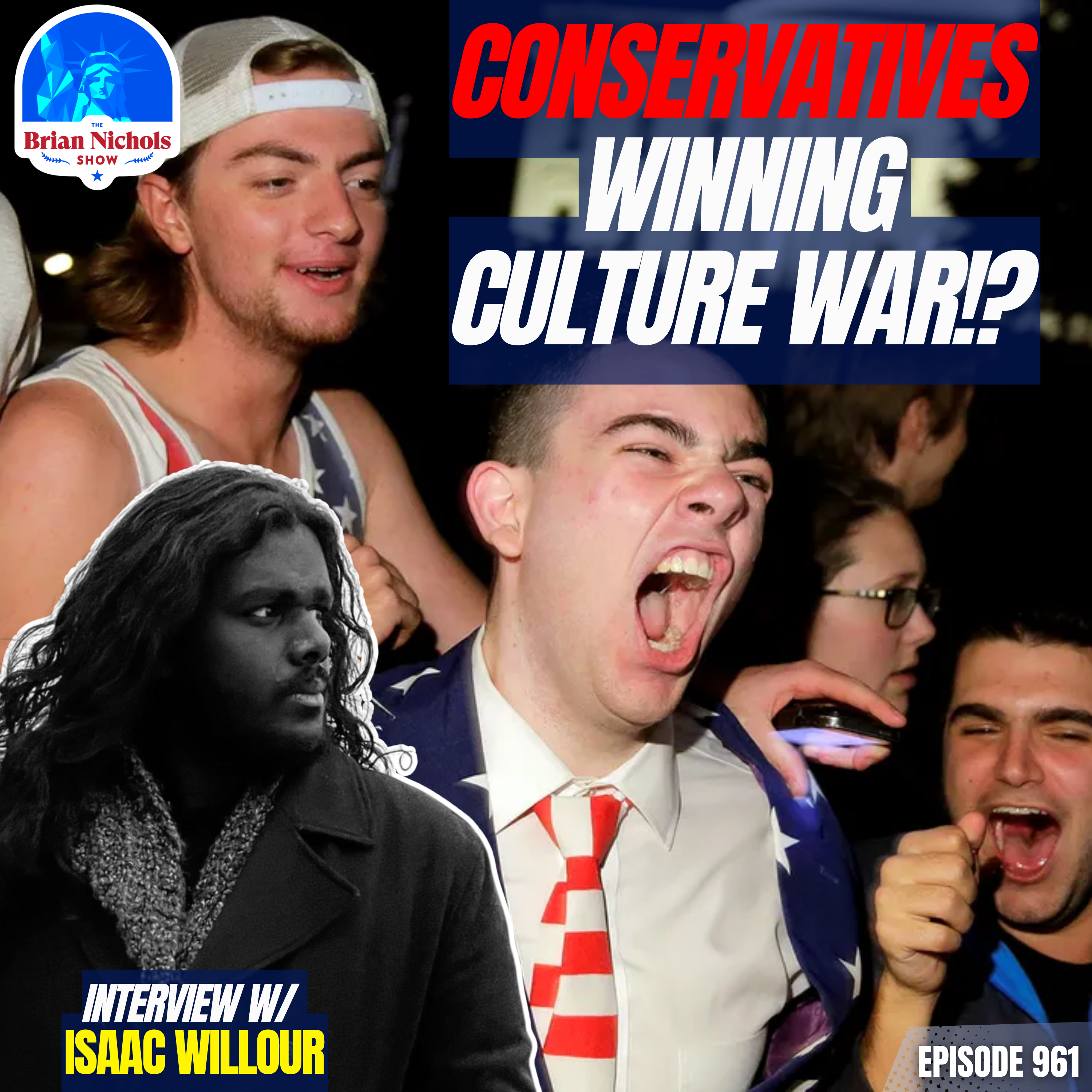 961: Are Conservatives WINNING the Culture War?