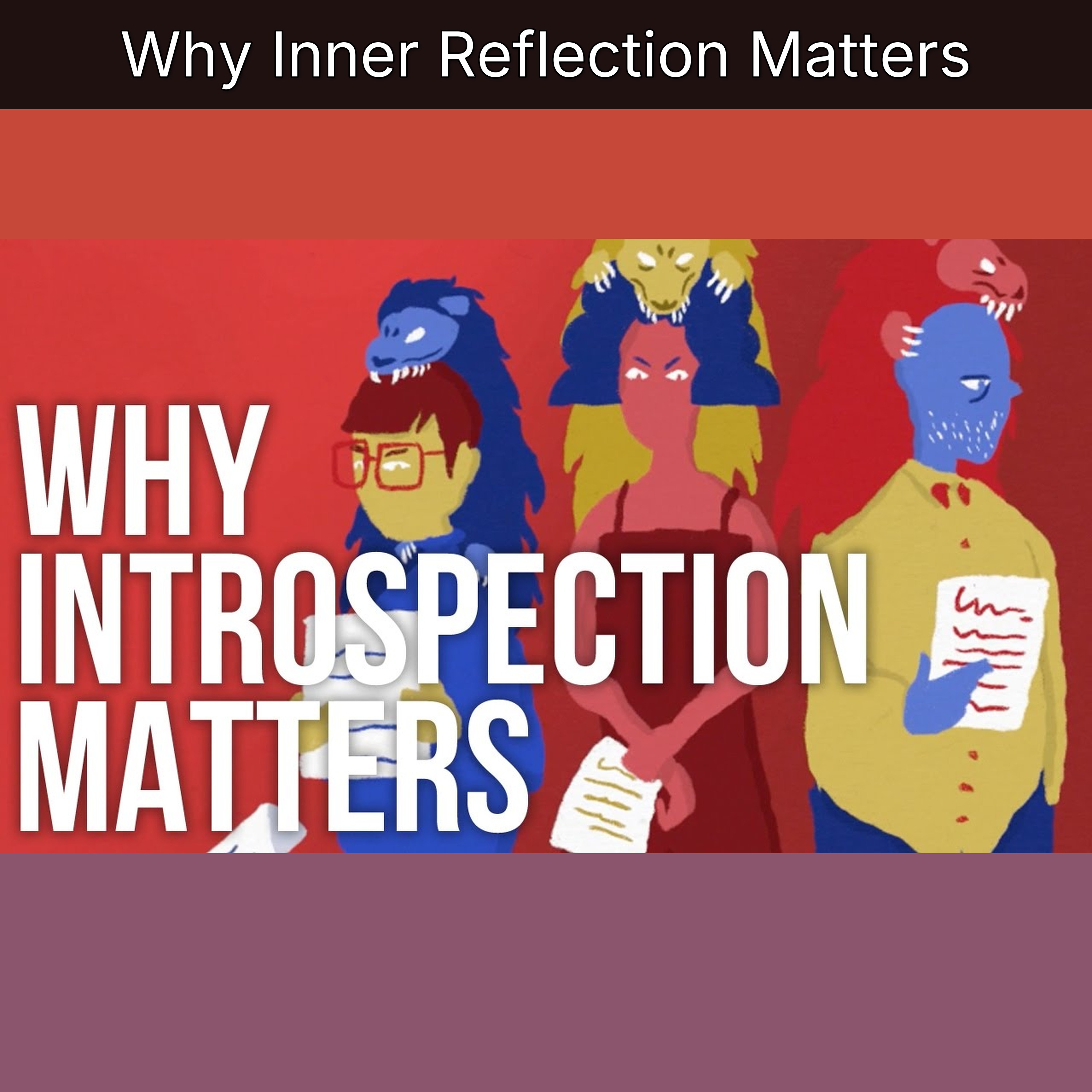 Why Inner Reflection Matters episode artwork