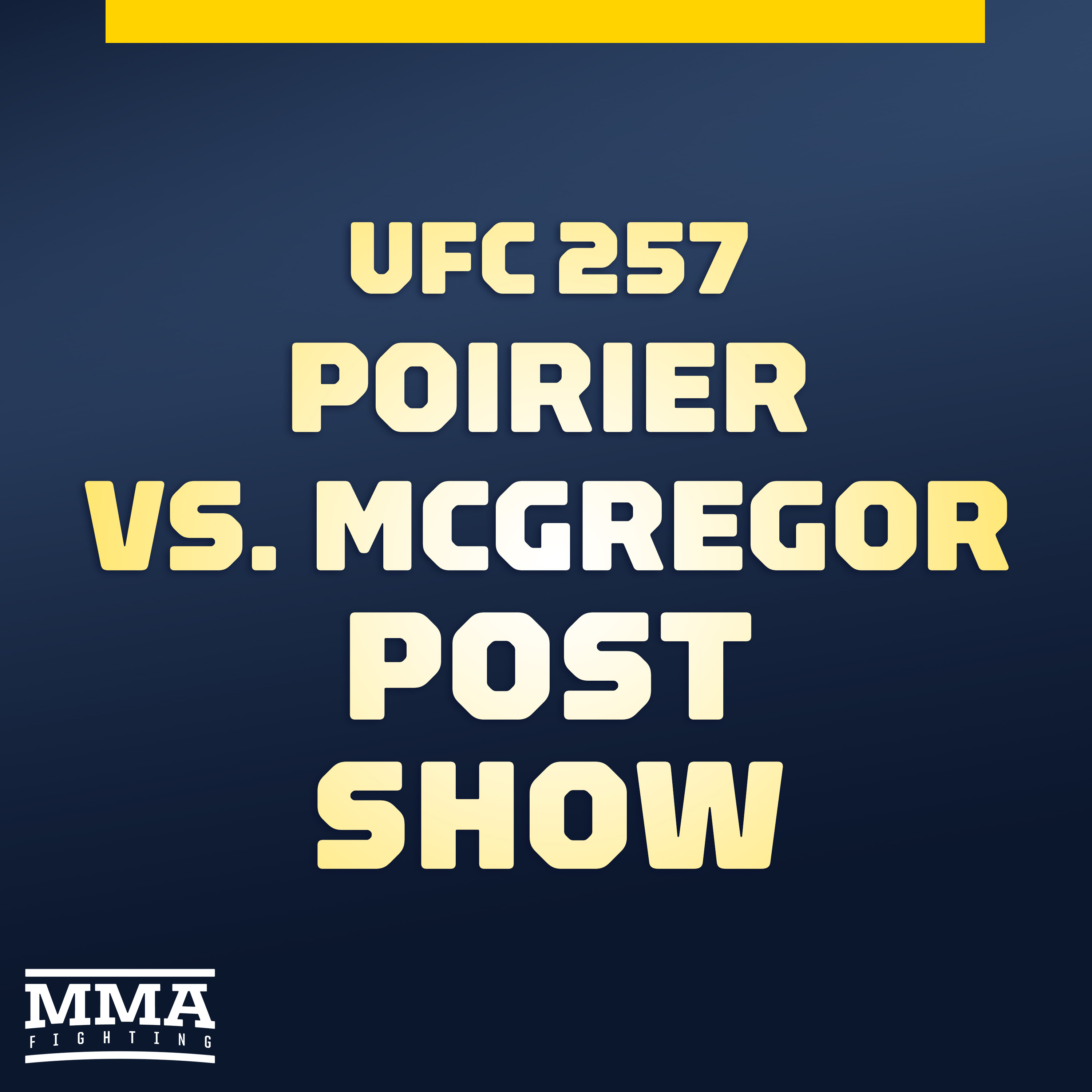 UFC 257 Post-Fight Show