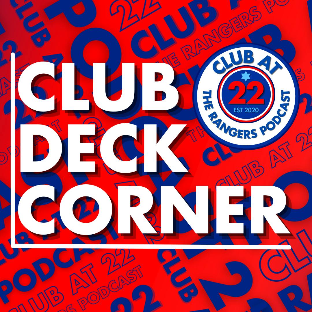 Club at 22 - The Rangers Podcast