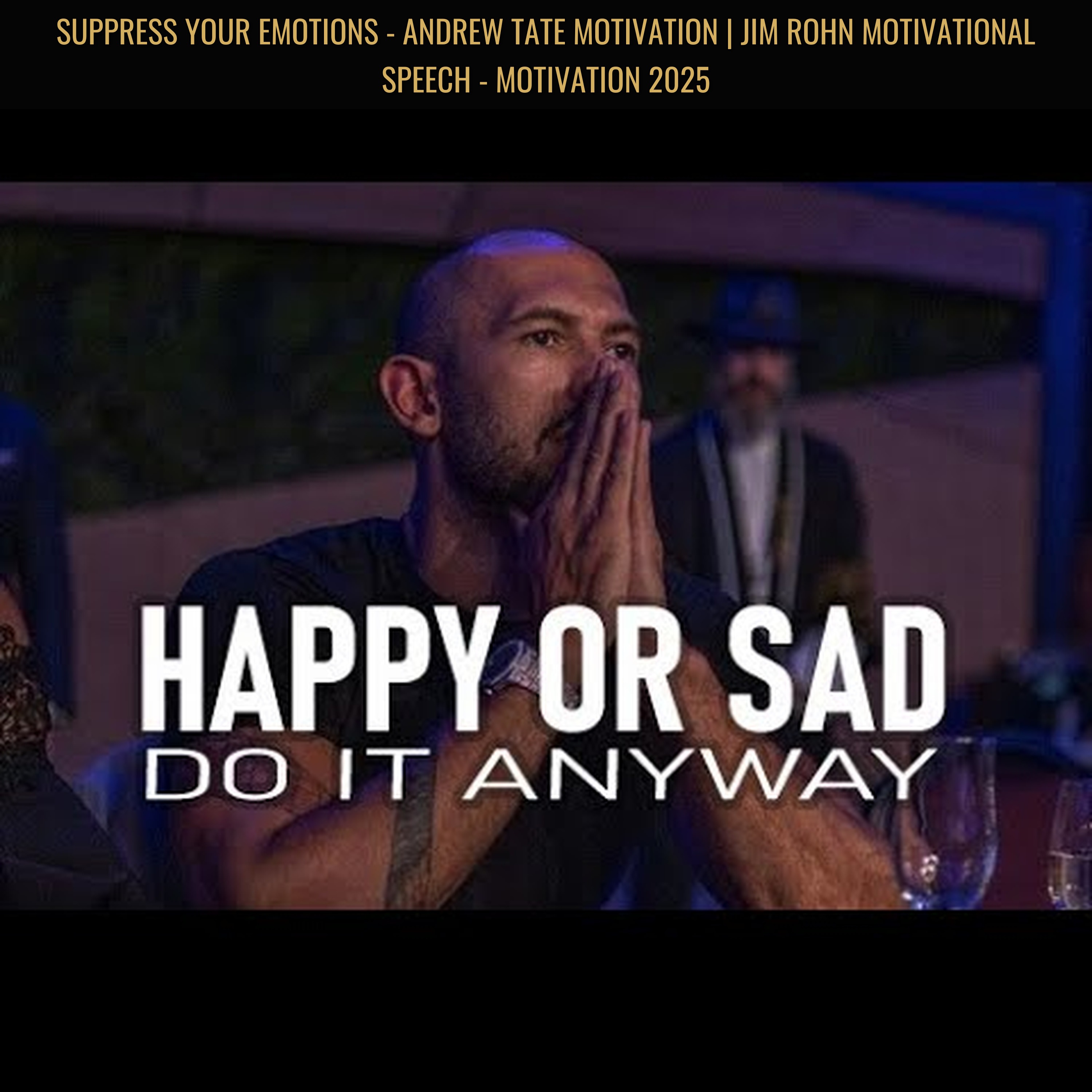 SUPPRESS YOUR EMOTIONS - Andrew Tate Motivation | Jim Rohn Motivational Speech - Motivation 2025